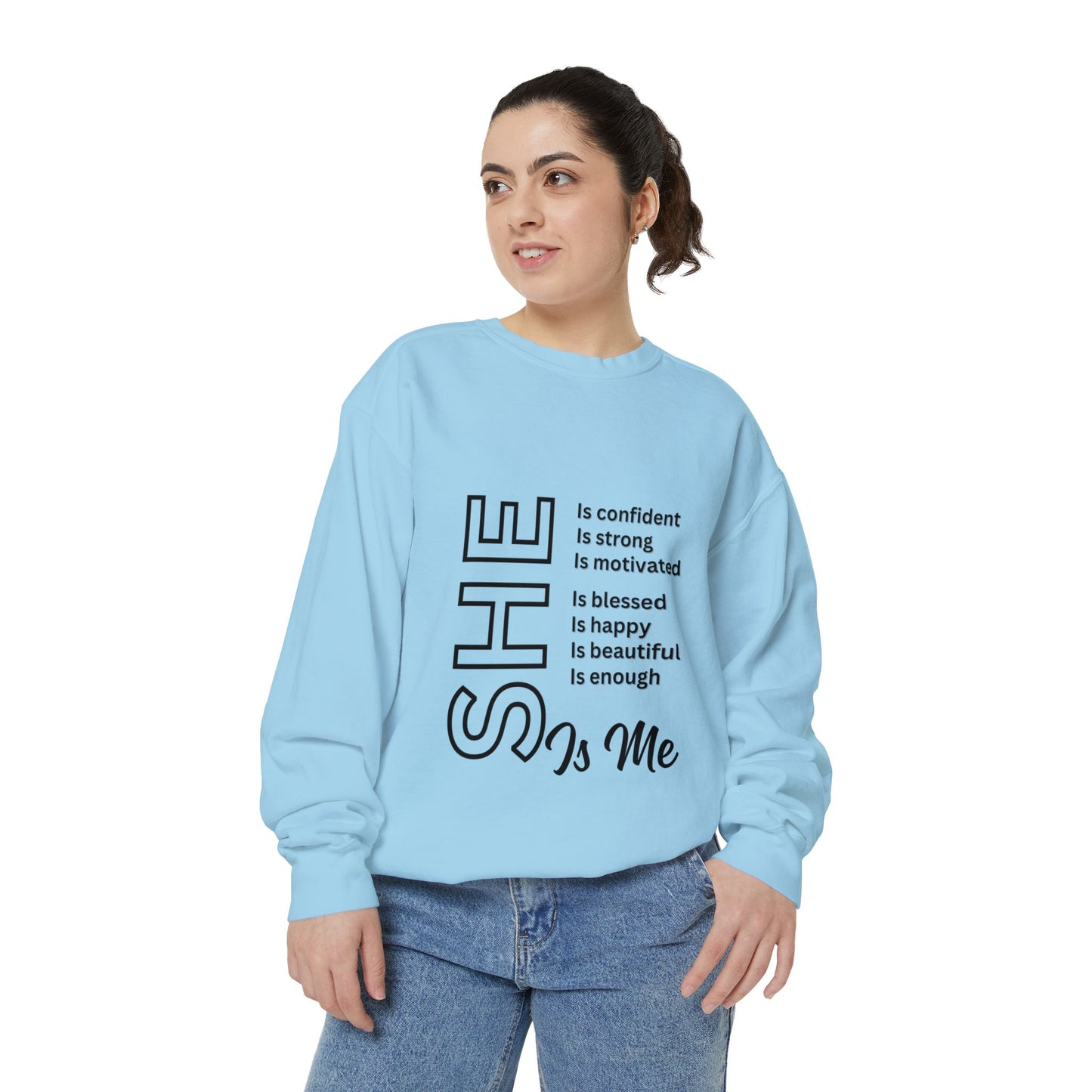 Confident SHE Garment-Dyed Sweatshirt