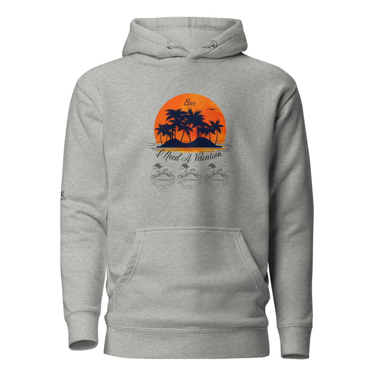 I Need A Vacation Hoodie