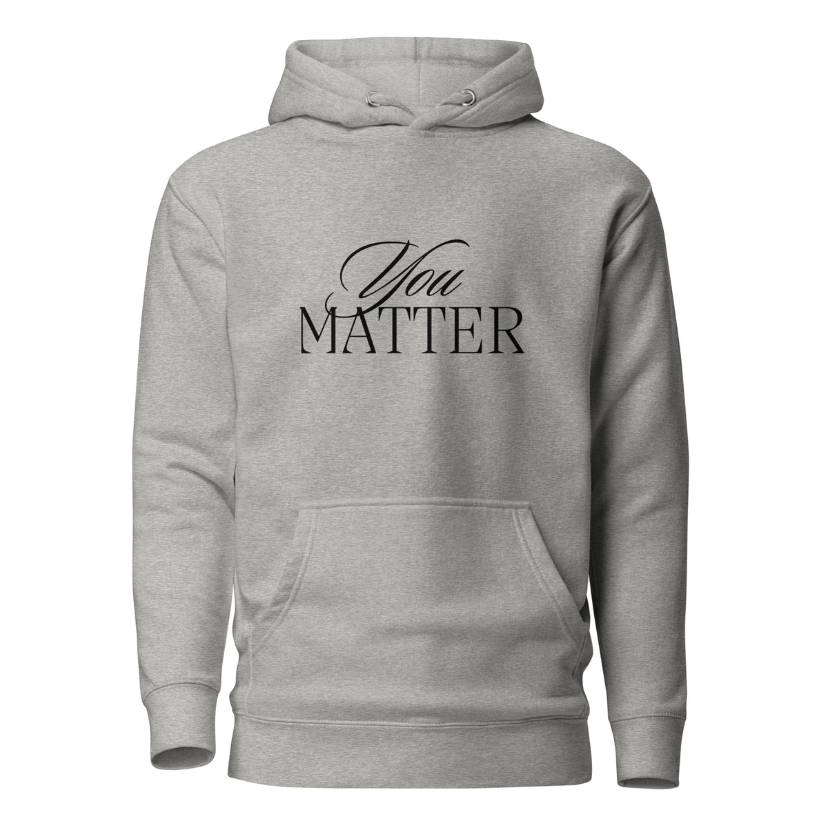 You Matter Hoodie