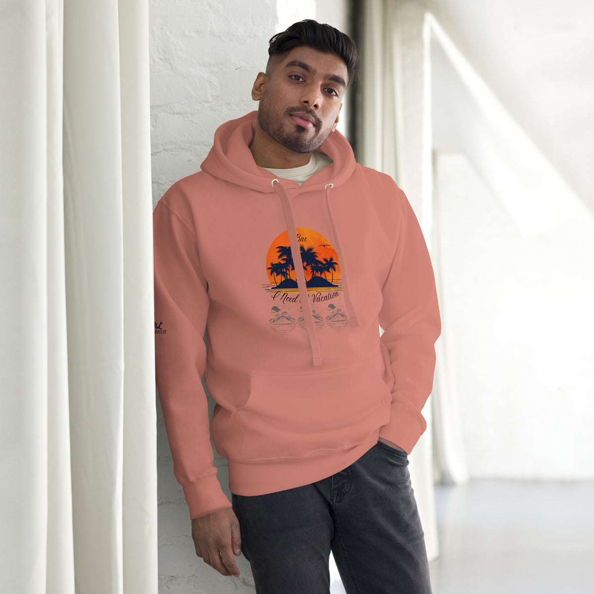 I Need A Vacation Hoodie