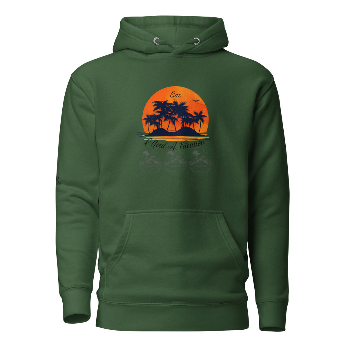I Need A Vacation Hoodie