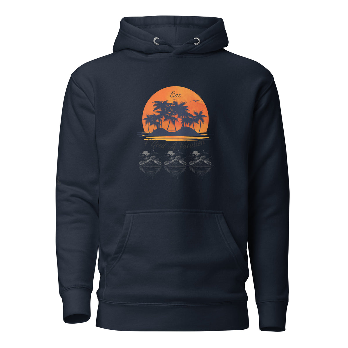 I Need A Vacation Hoodie