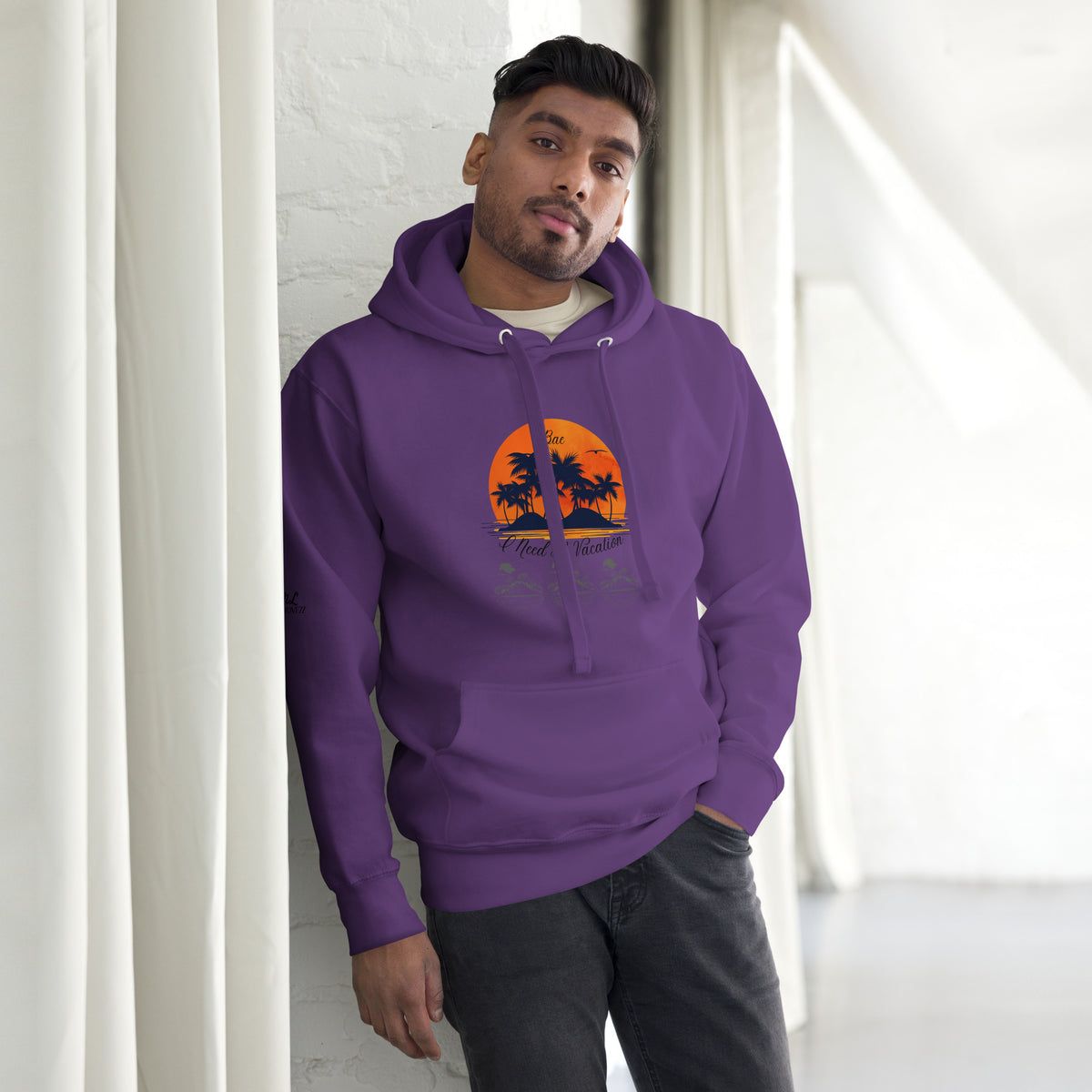 I Need A Vacation Hoodie