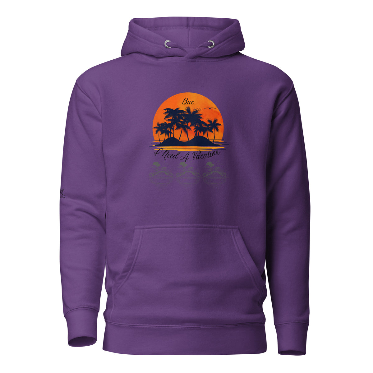 I Need A Vacation Hoodie