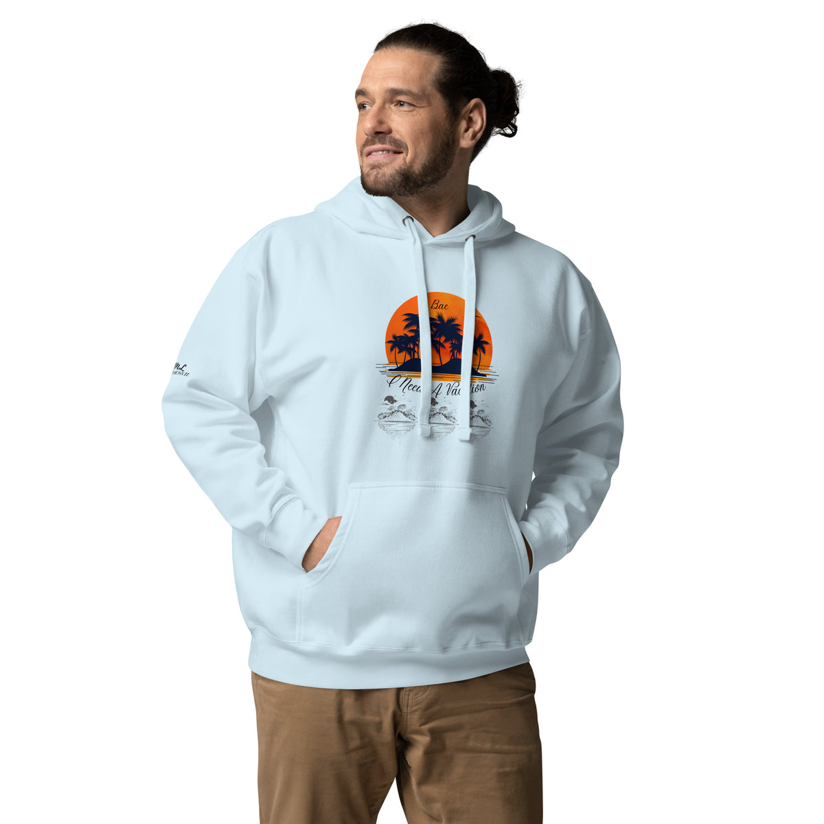 I Need A Vacation Hoodie