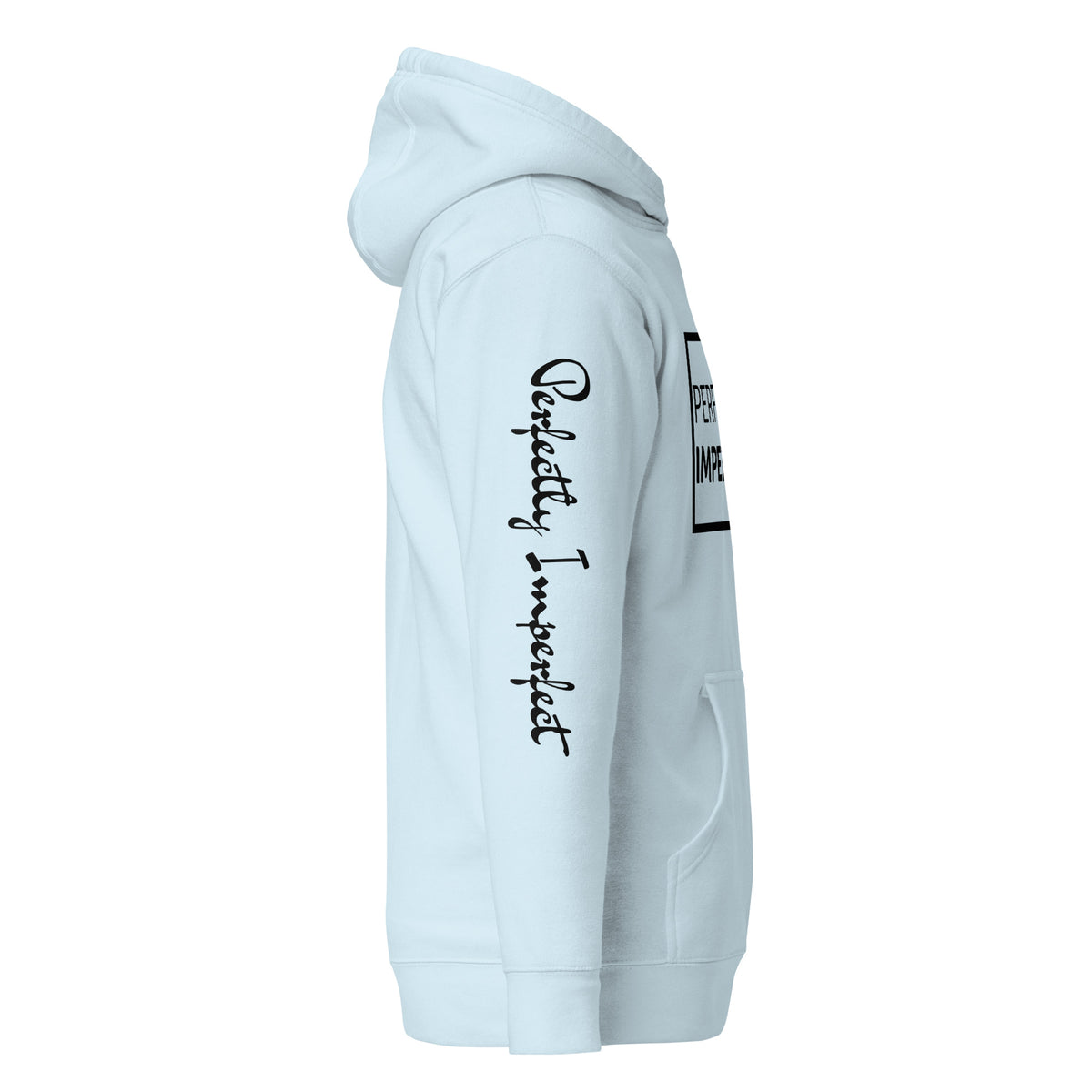 Perfectly Imperfect Hoodie