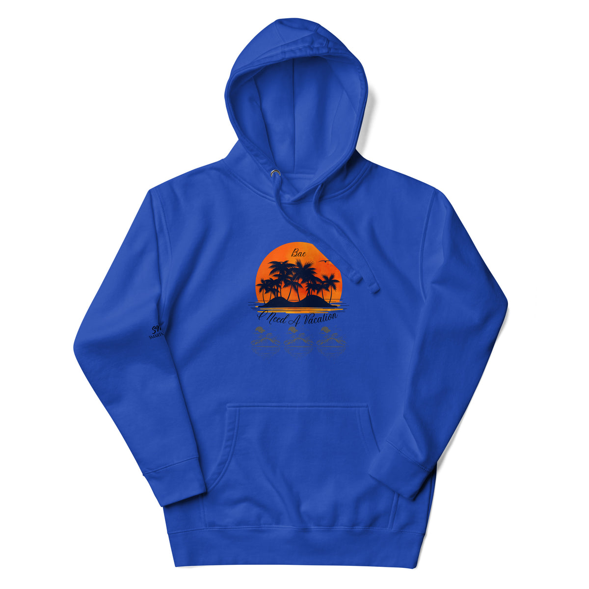 I Need A Vacation Hoodie