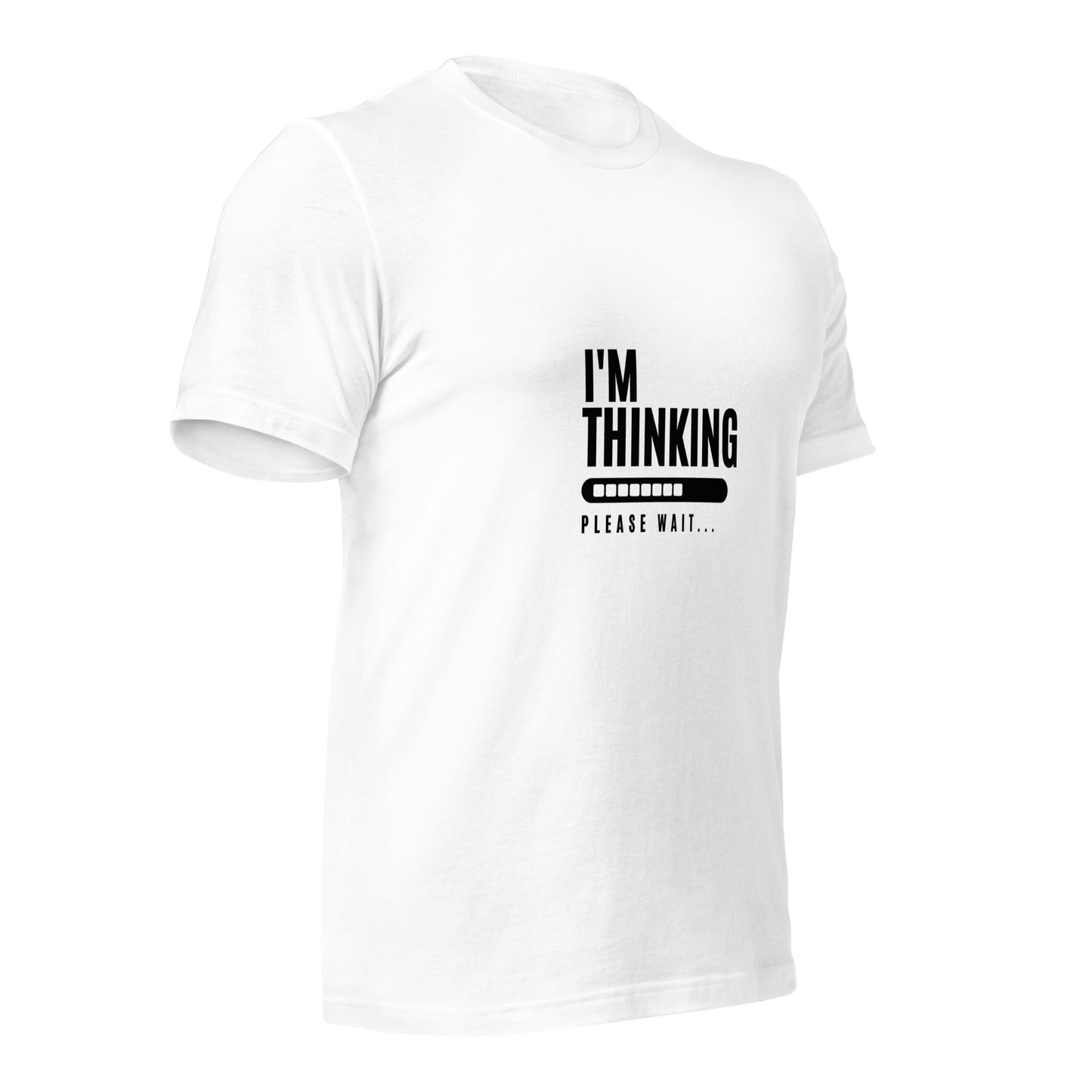 I'm Thinking T-shirt