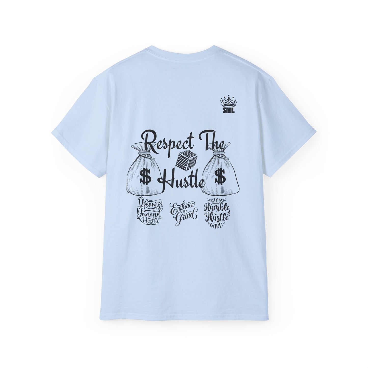 Respect the Hustle Tee