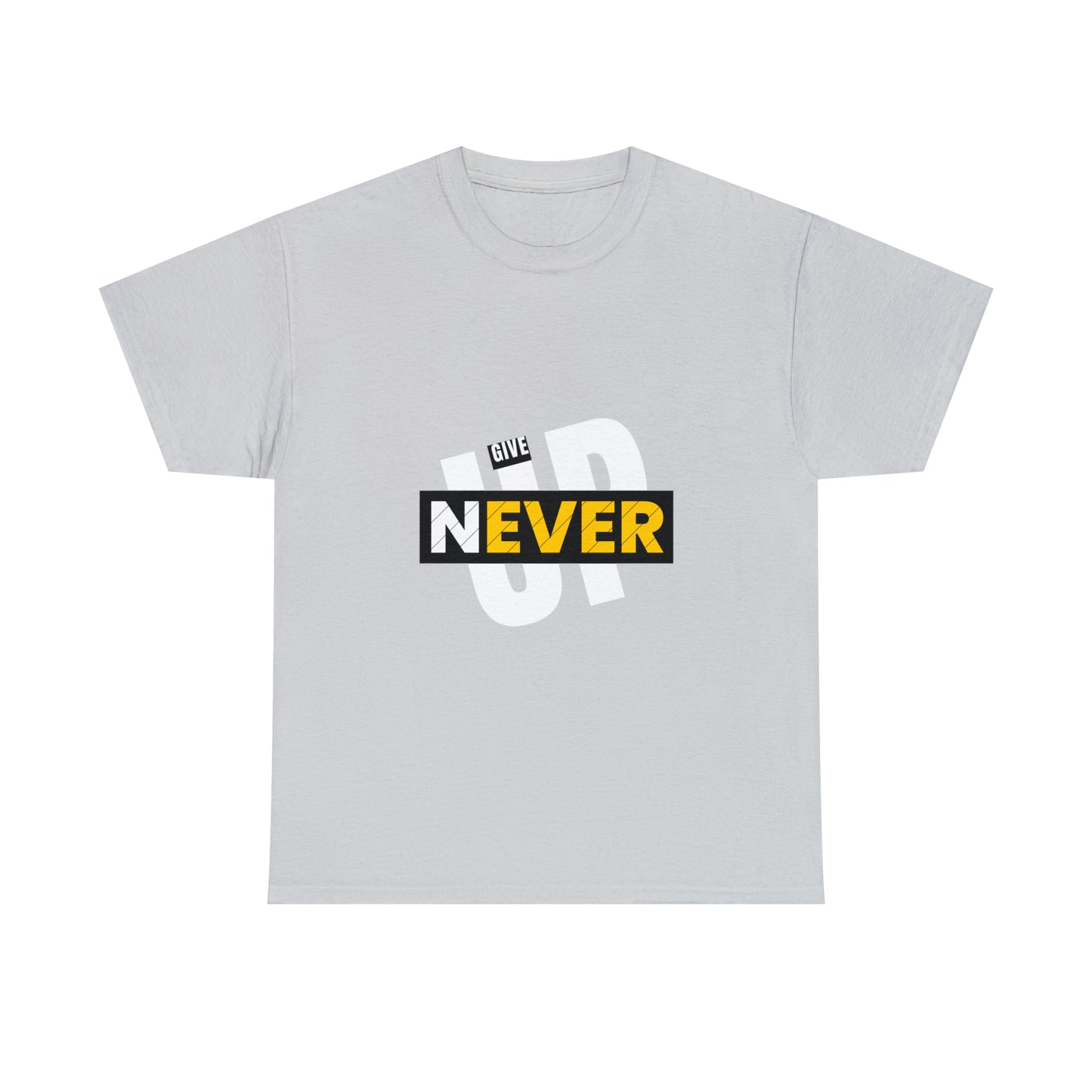 Never Give Up Heavy Cotton Tee