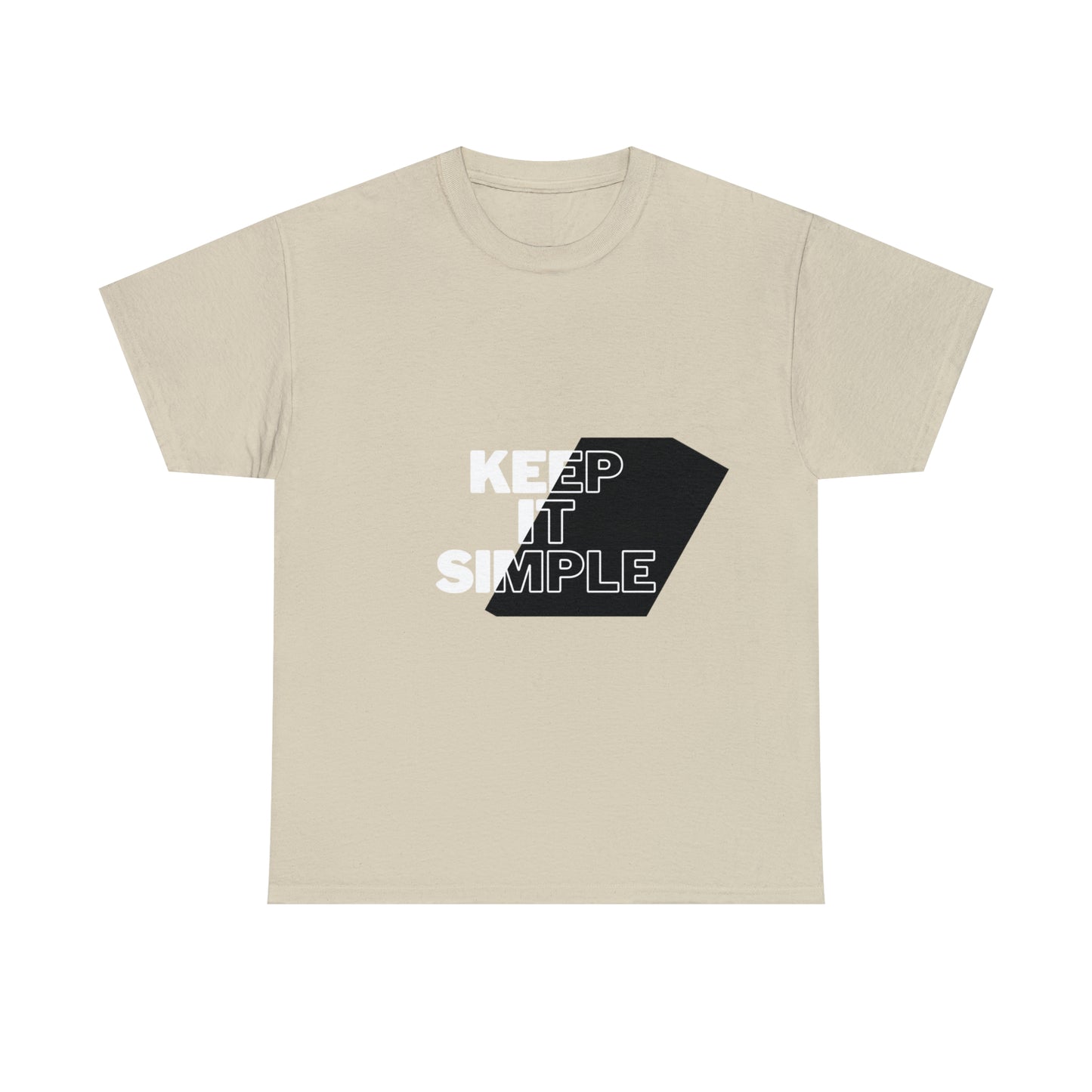 Keep It Simple Heavy Cotton Tee