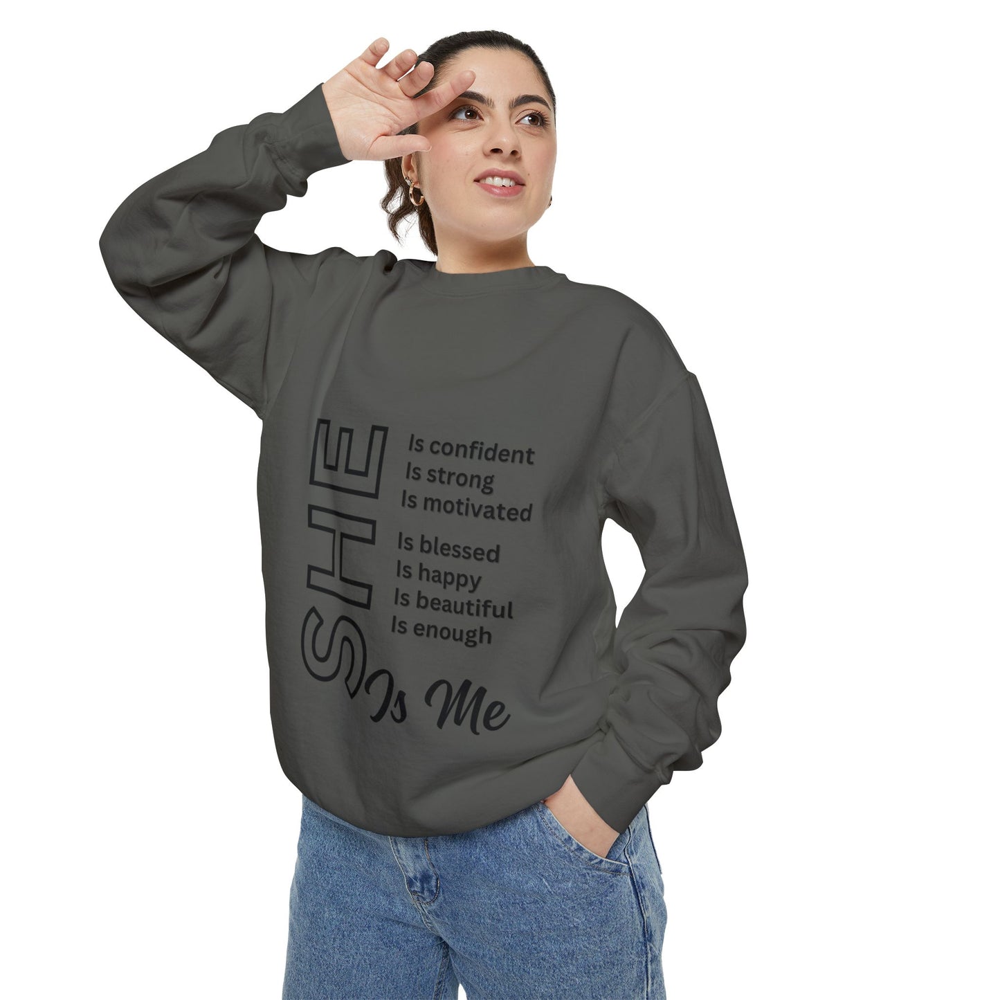 Confident SHE Garment-Dyed Sweatshirt