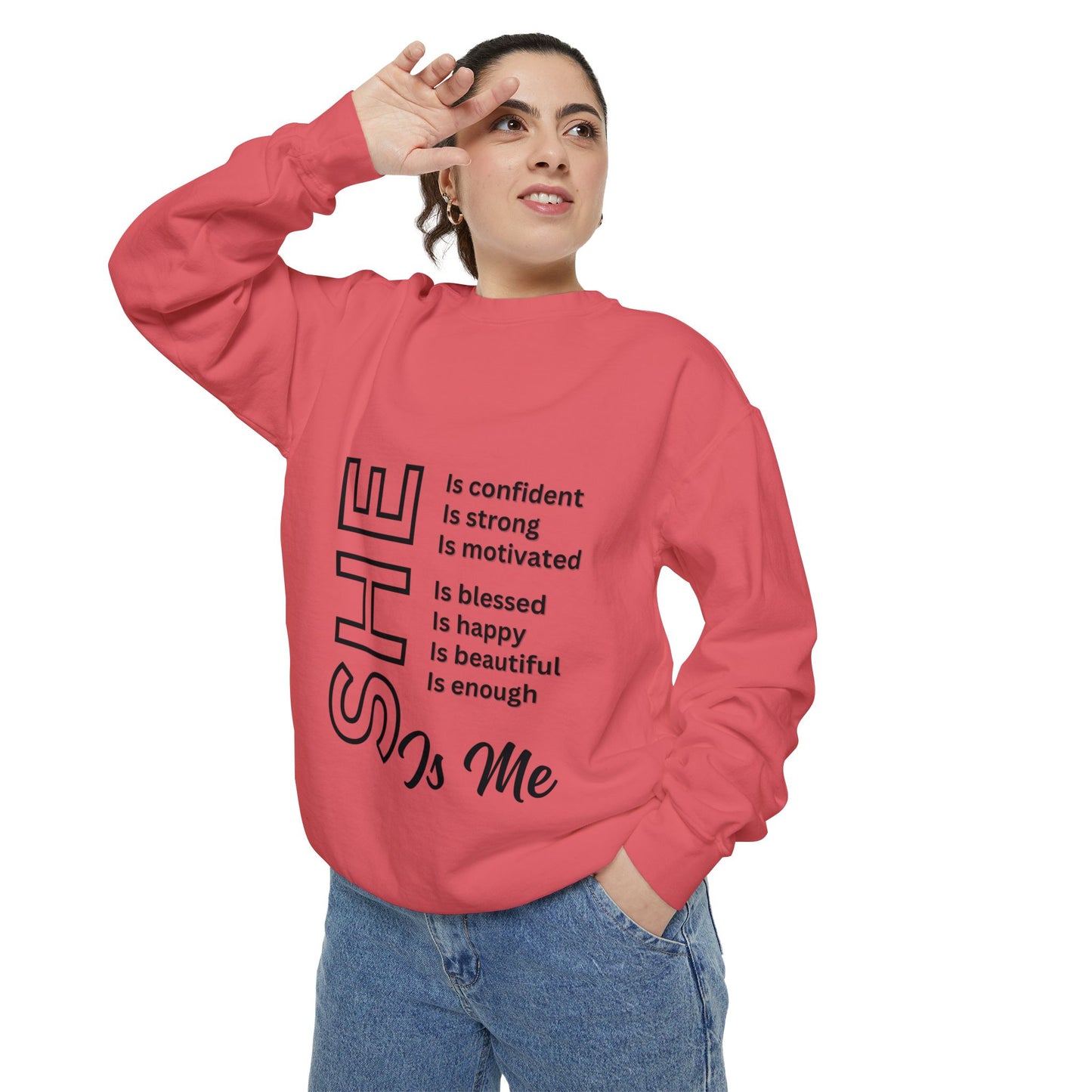 Confident SHE Garment-Dyed Sweatshirt