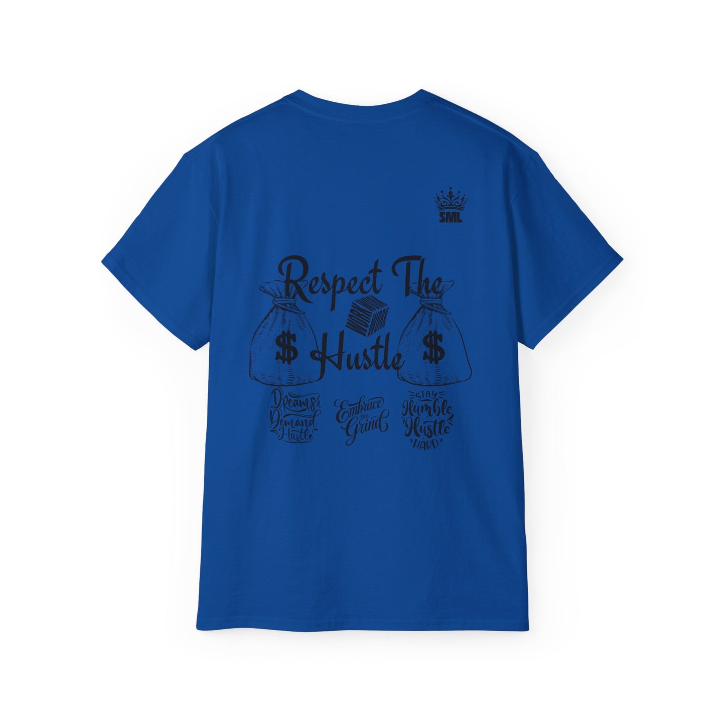 Respect the Hustle Tee