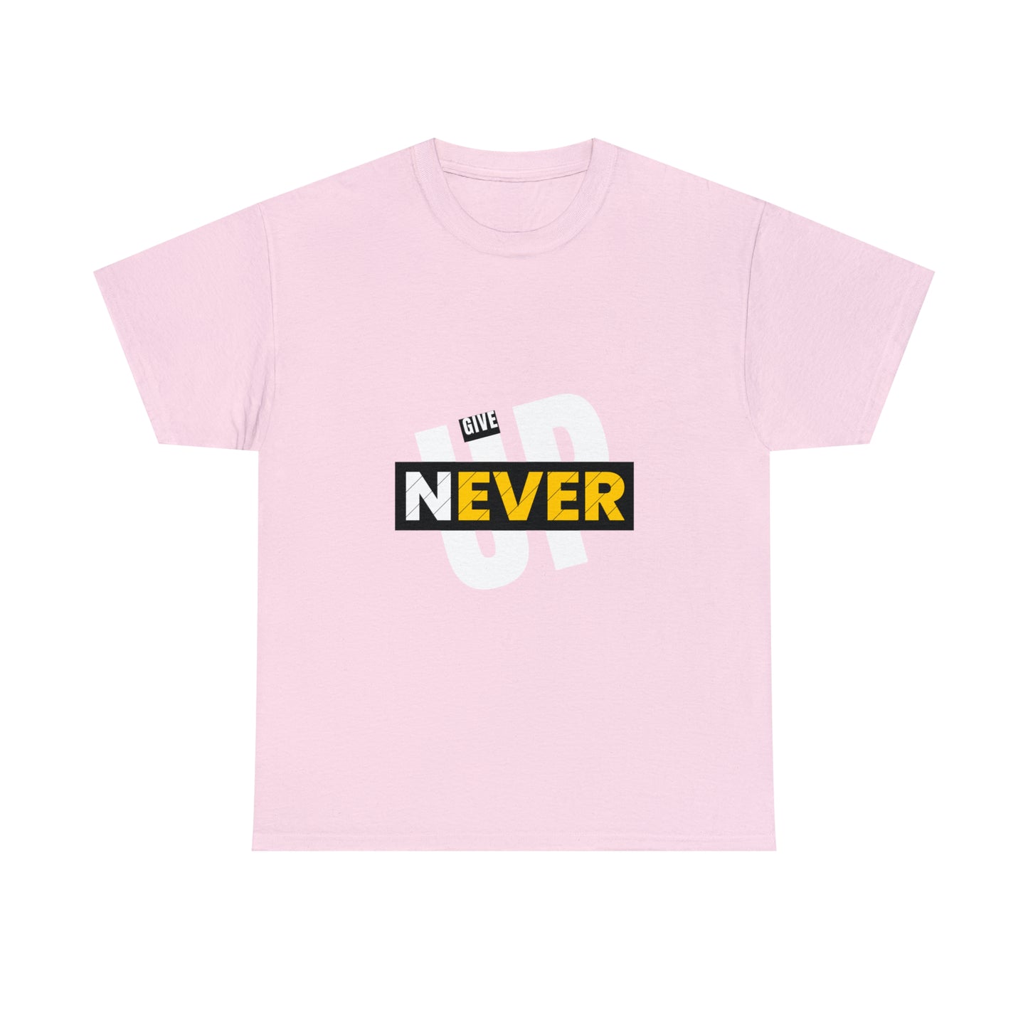 Never Give Up Heavy Cotton Tee