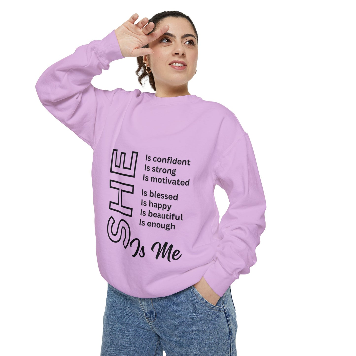 Confident SHE Garment-Dyed Sweatshirt