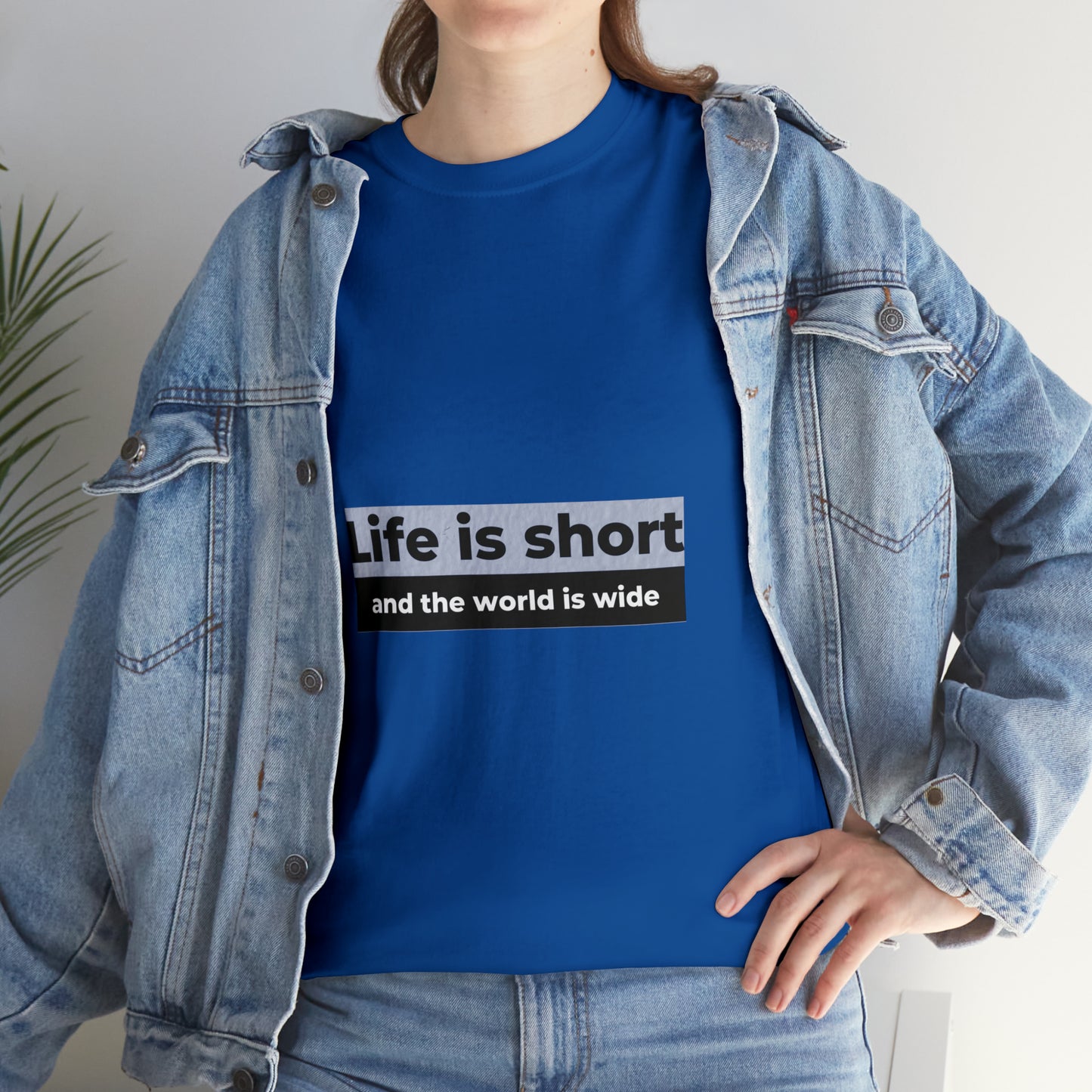 Life is Short Heavy Cotton Tee