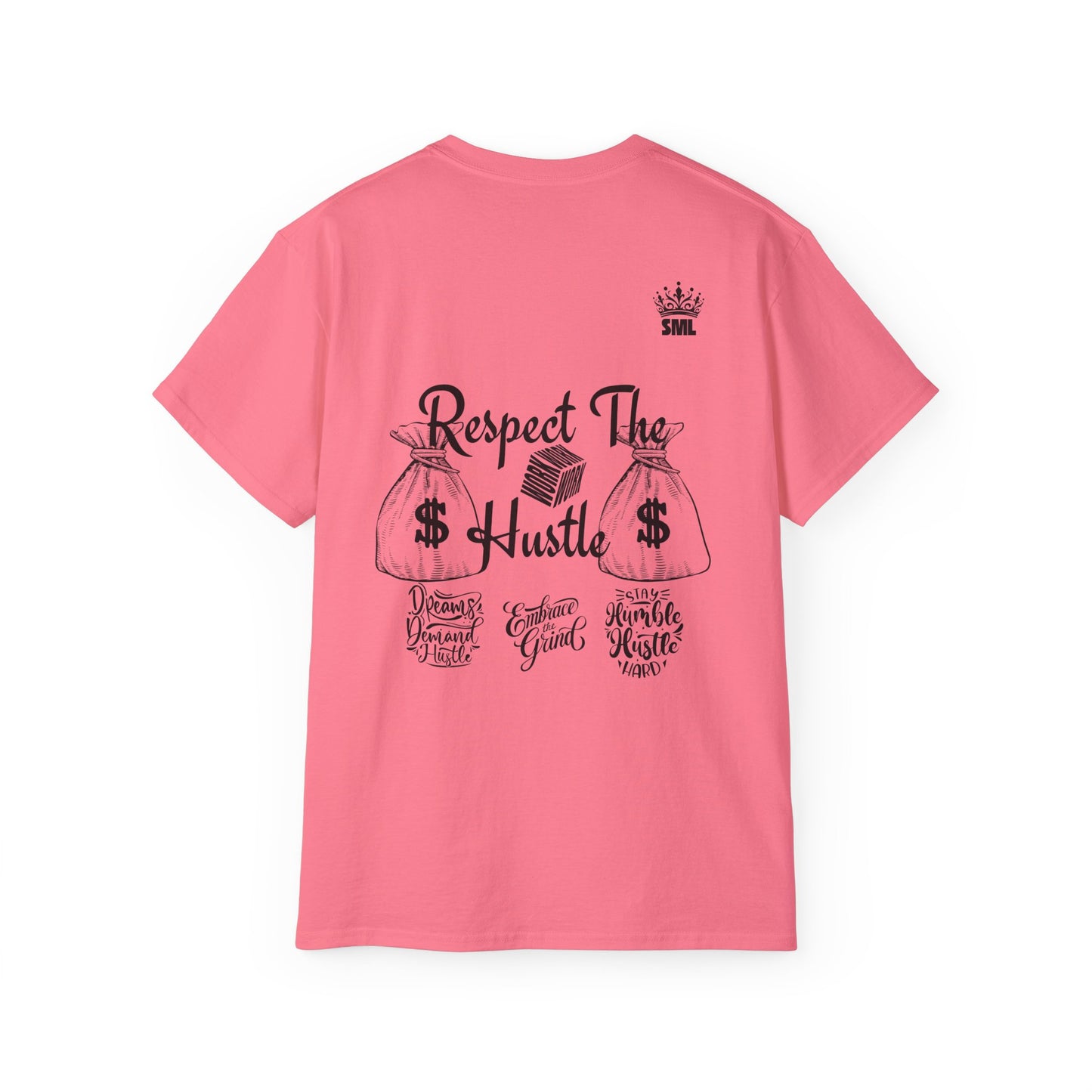 Respect the Hustle Tee