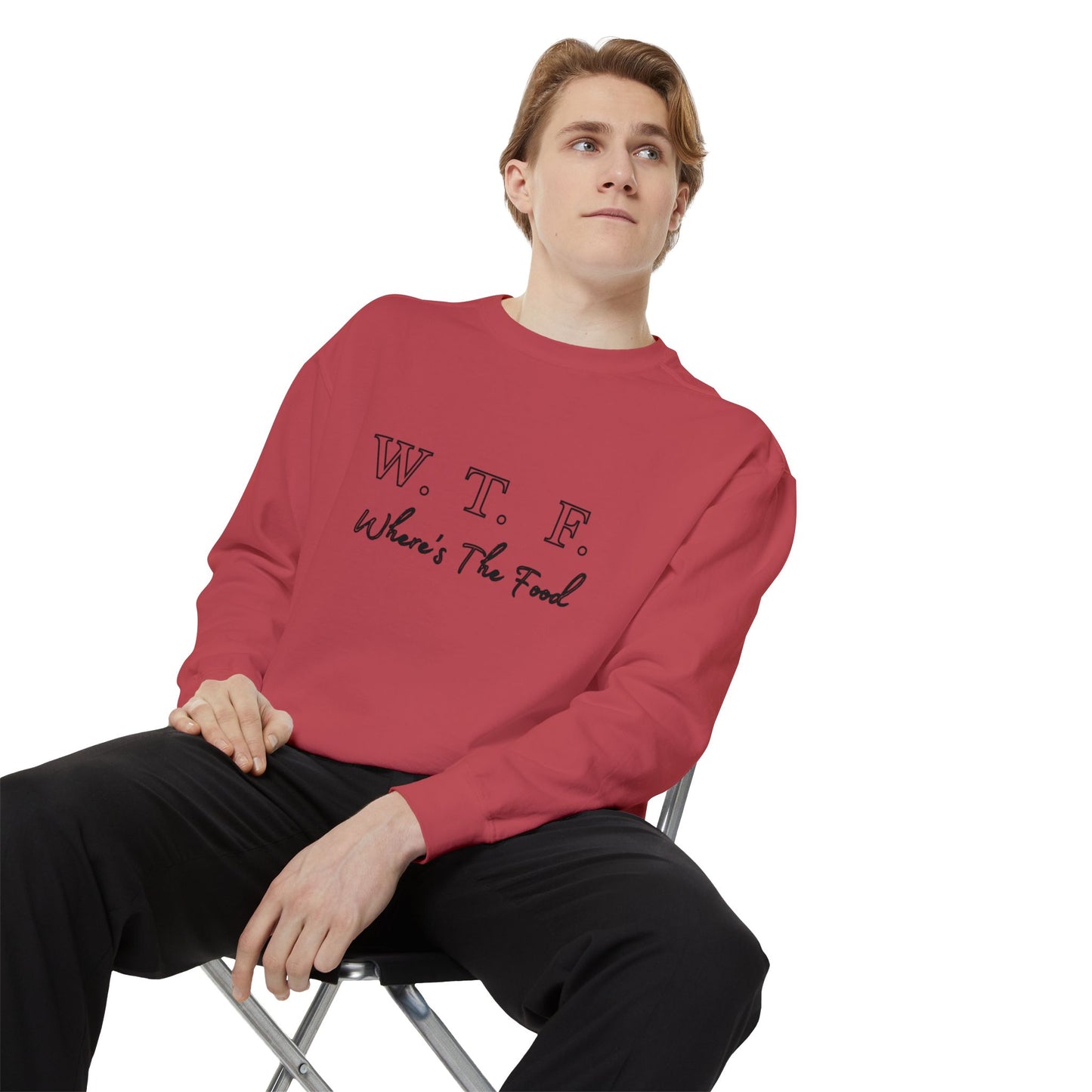 Foodie Garment-Dyed Sweatshirt - WTF where's My Food Sweater