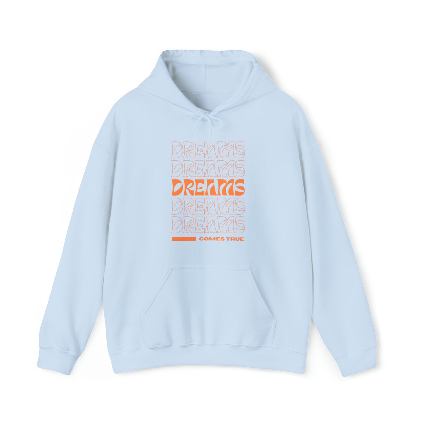 Dreams Come True Hooded Sweatshirt