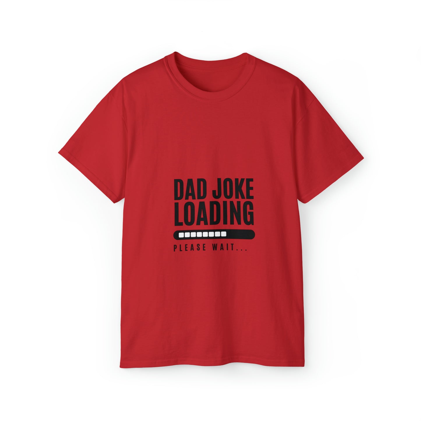 Dad Joke Loading Ultra Cotton Tee