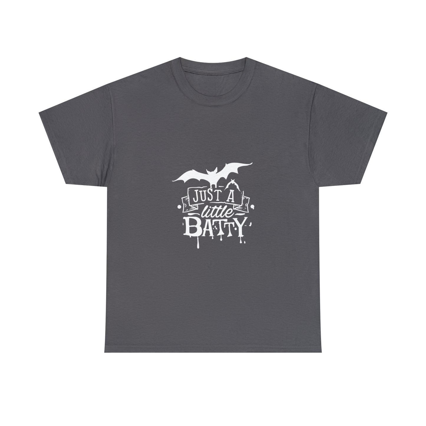 Just a Little Batty Heavy Cotton Tee