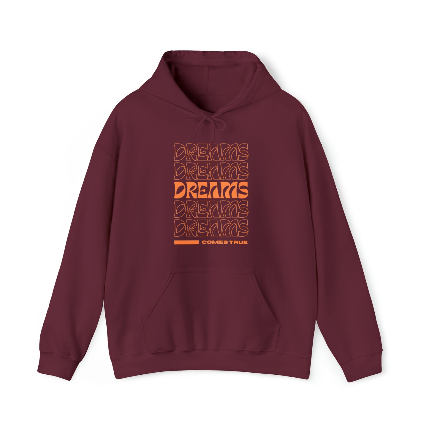 Dreams Come True Hooded Sweatshirt