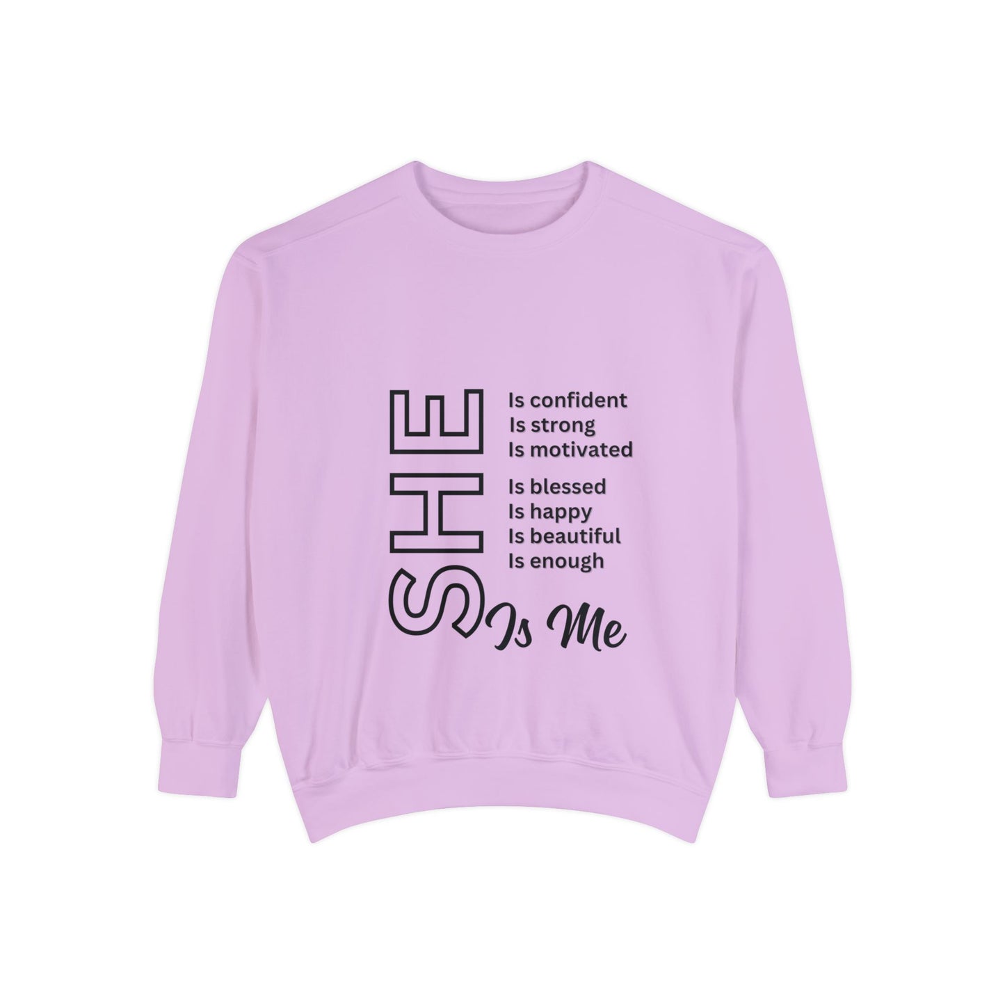 Confident SHE Garment-Dyed Sweatshirt