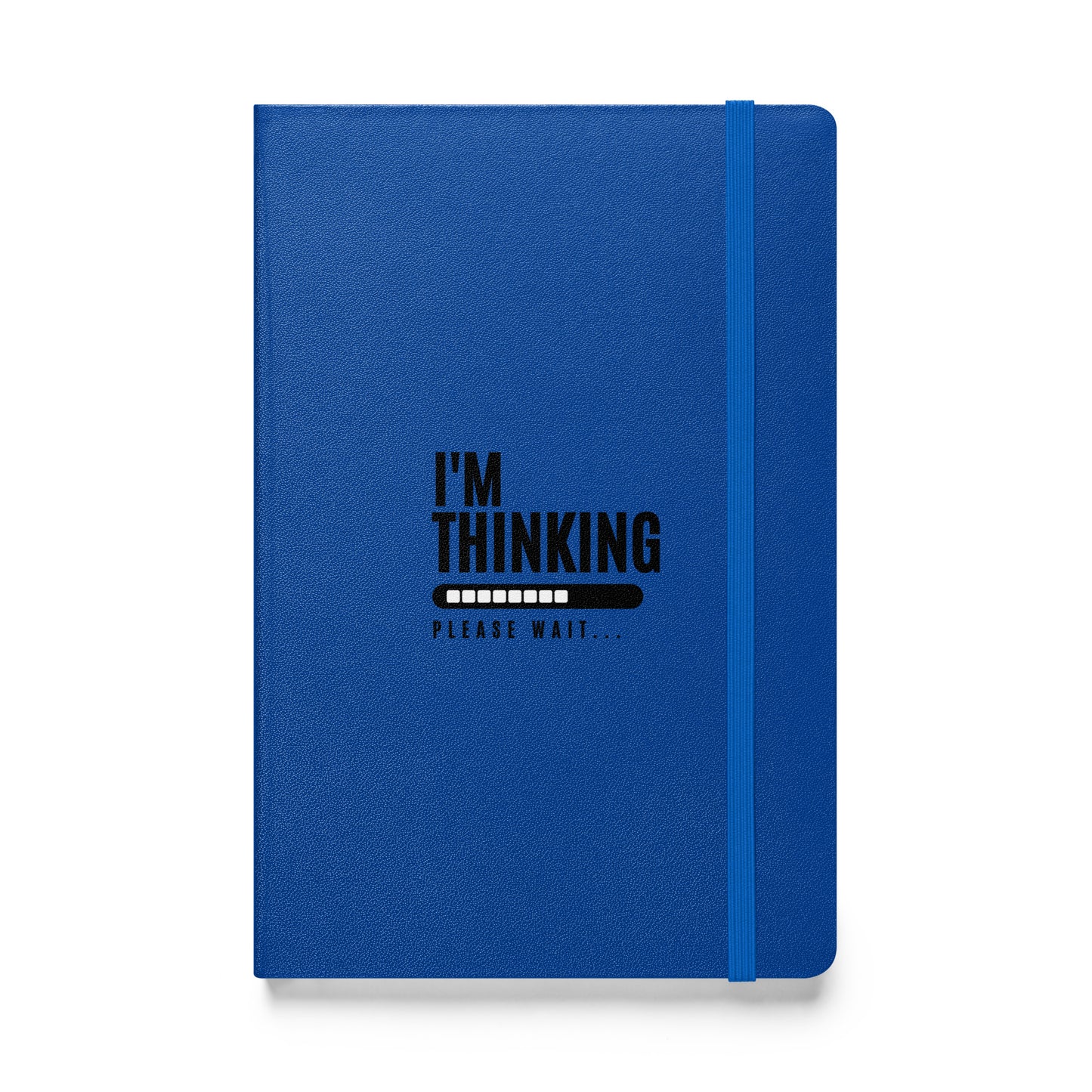 I'm Thinking Hardcover Bound Notebook