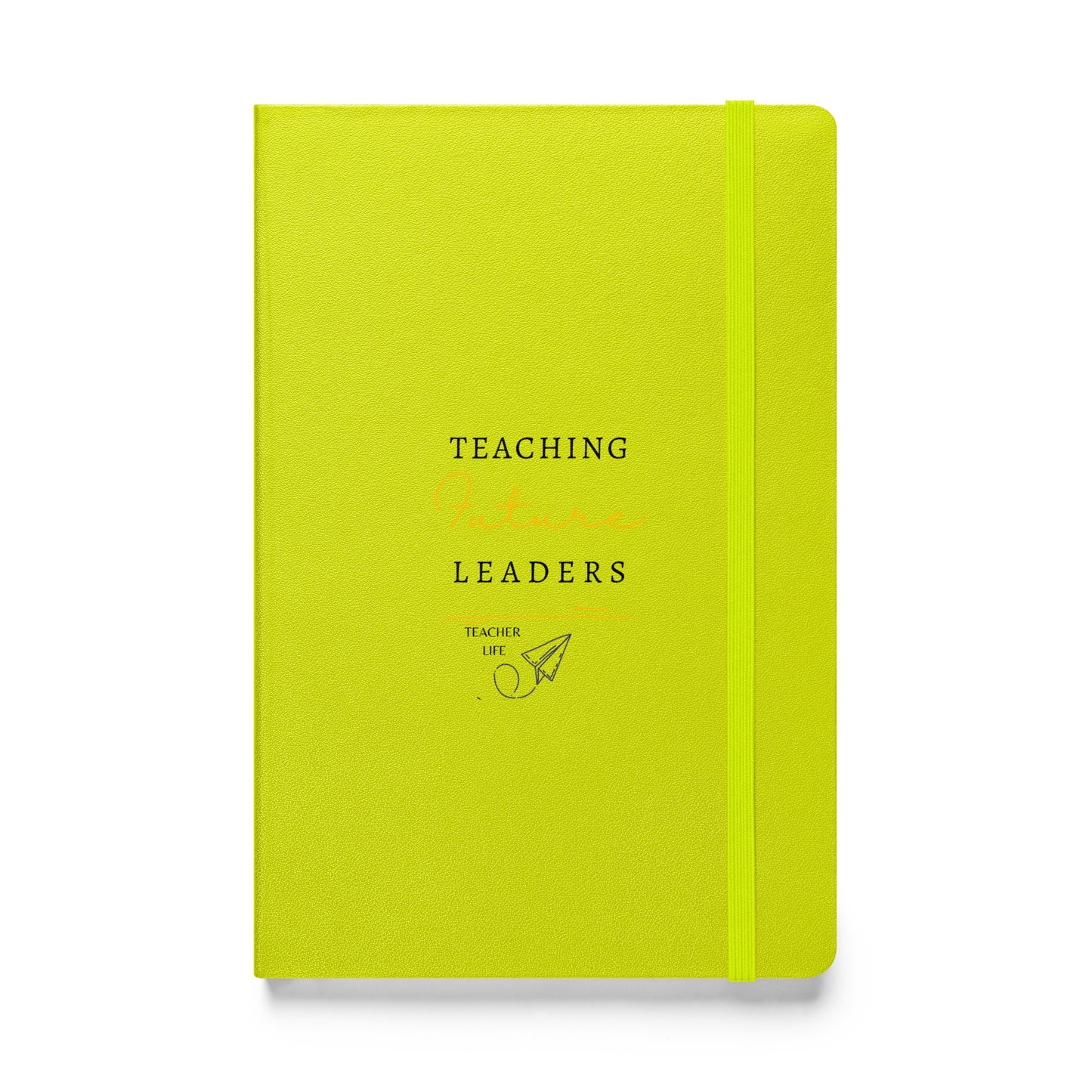 Teaching Future Leaders Hardcover bound notebook