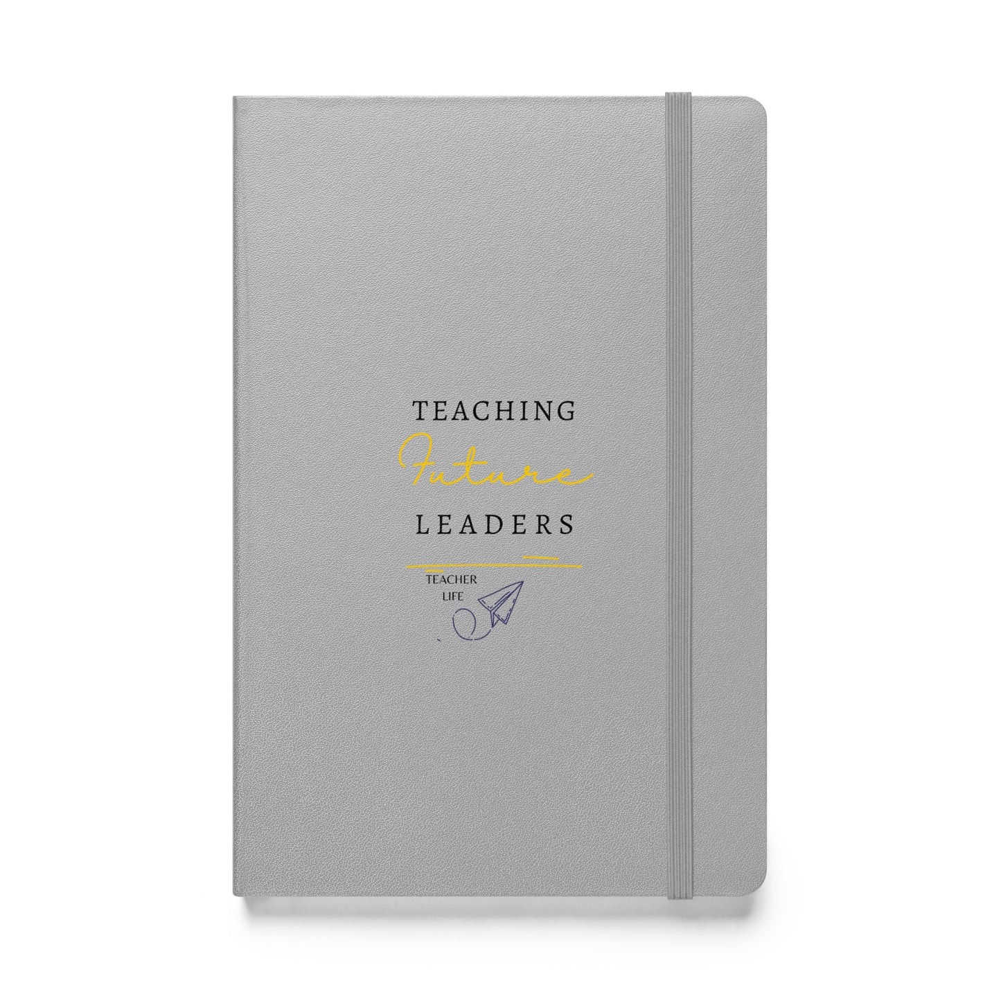 Teaching Future Leaders Hardcover bound notebook