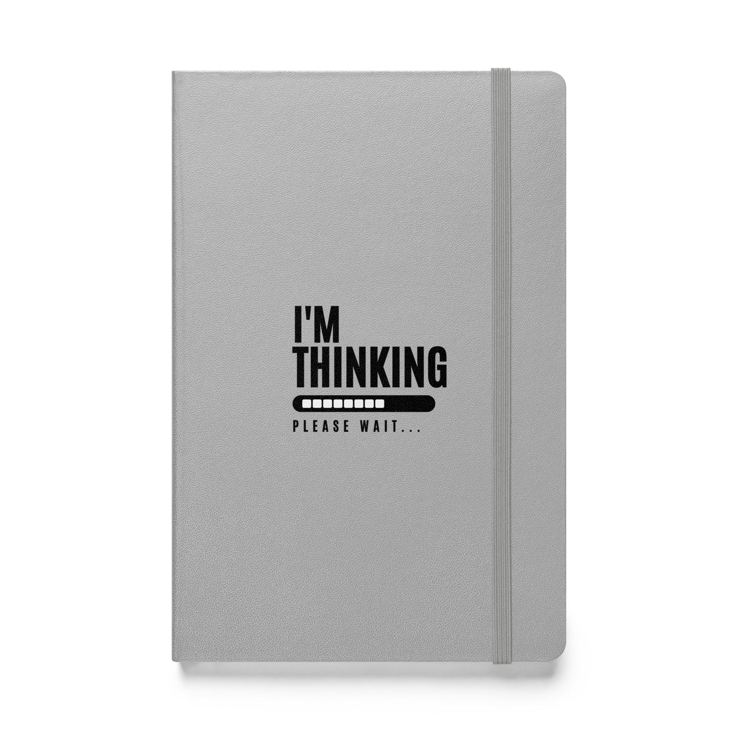 I'm Thinking Hardcover Bound Notebook