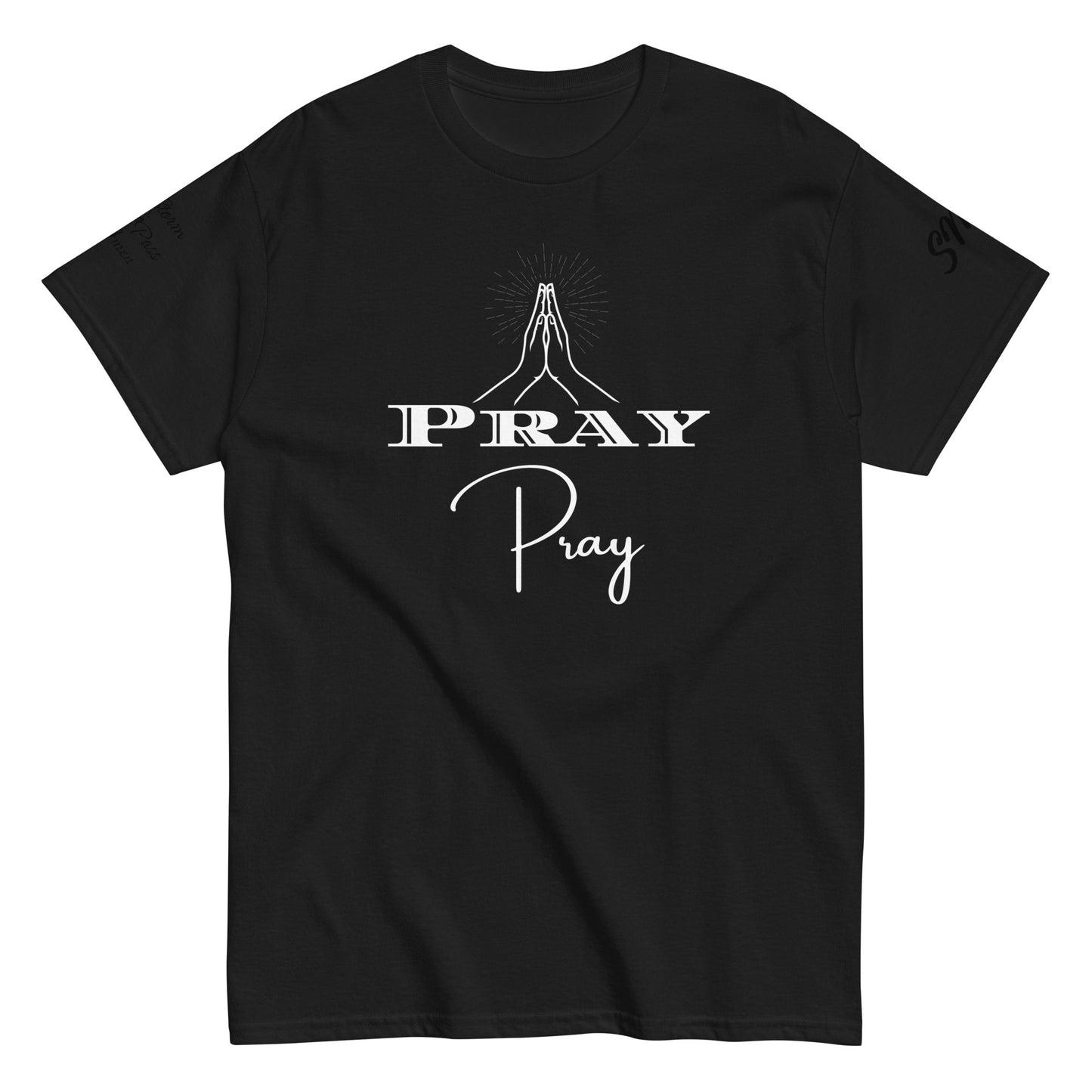 Pray Classic Tee