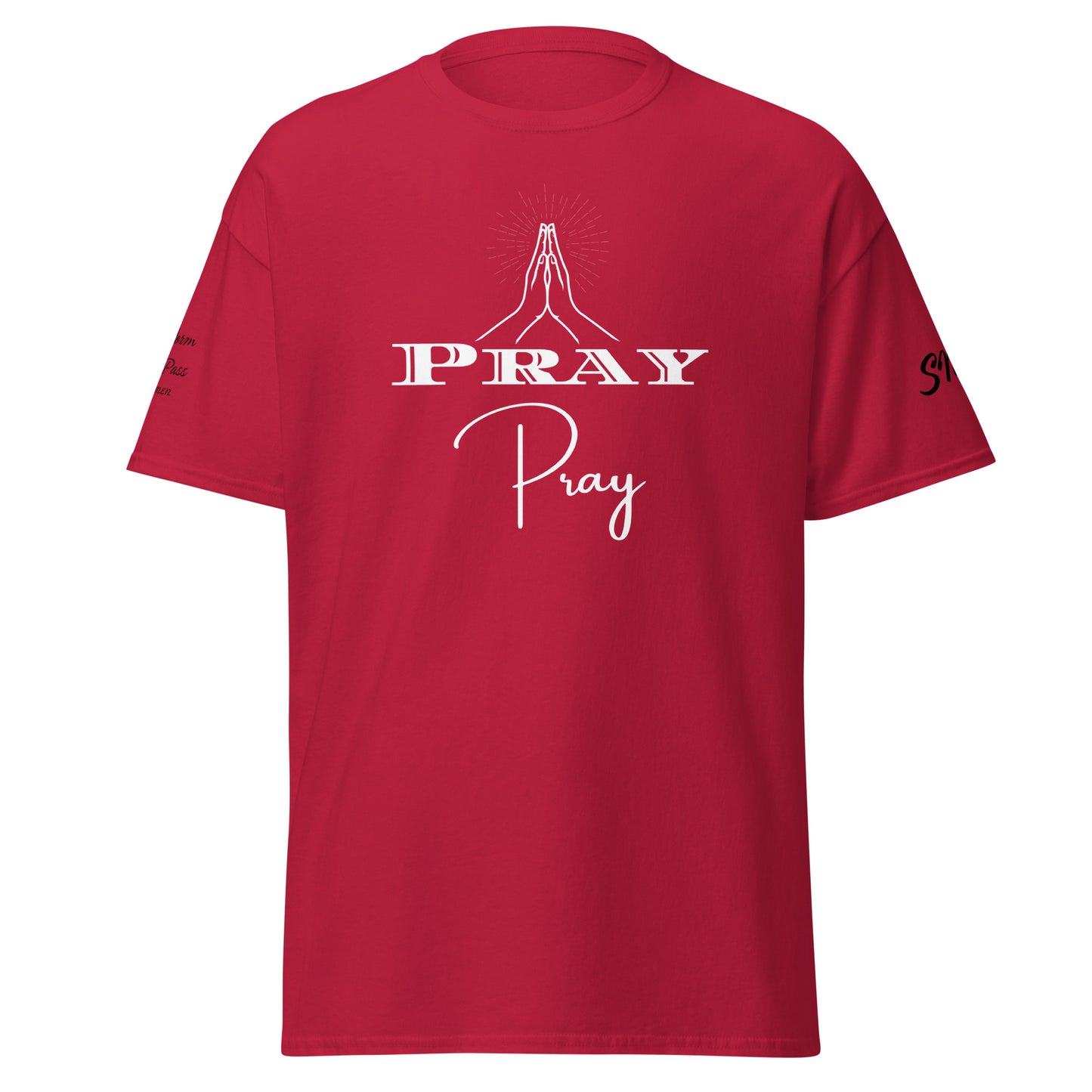 Pray Classic Tee