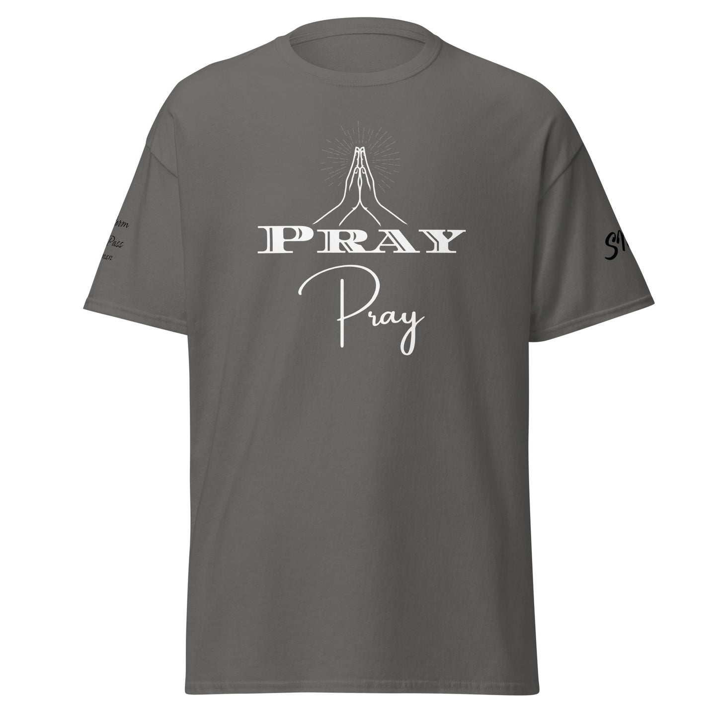 Pray Classic Tee