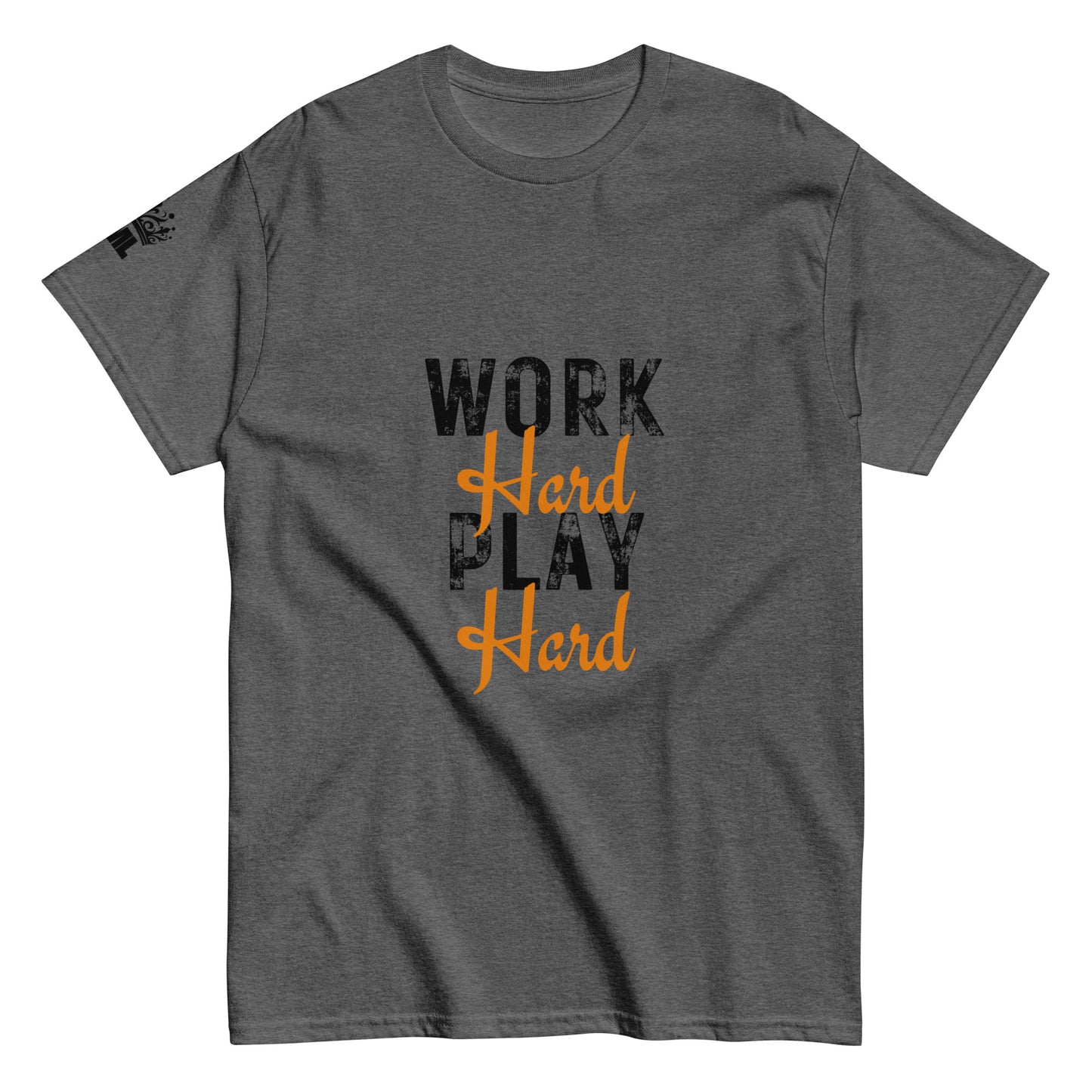 Work Hard Play Hard Classic Tee