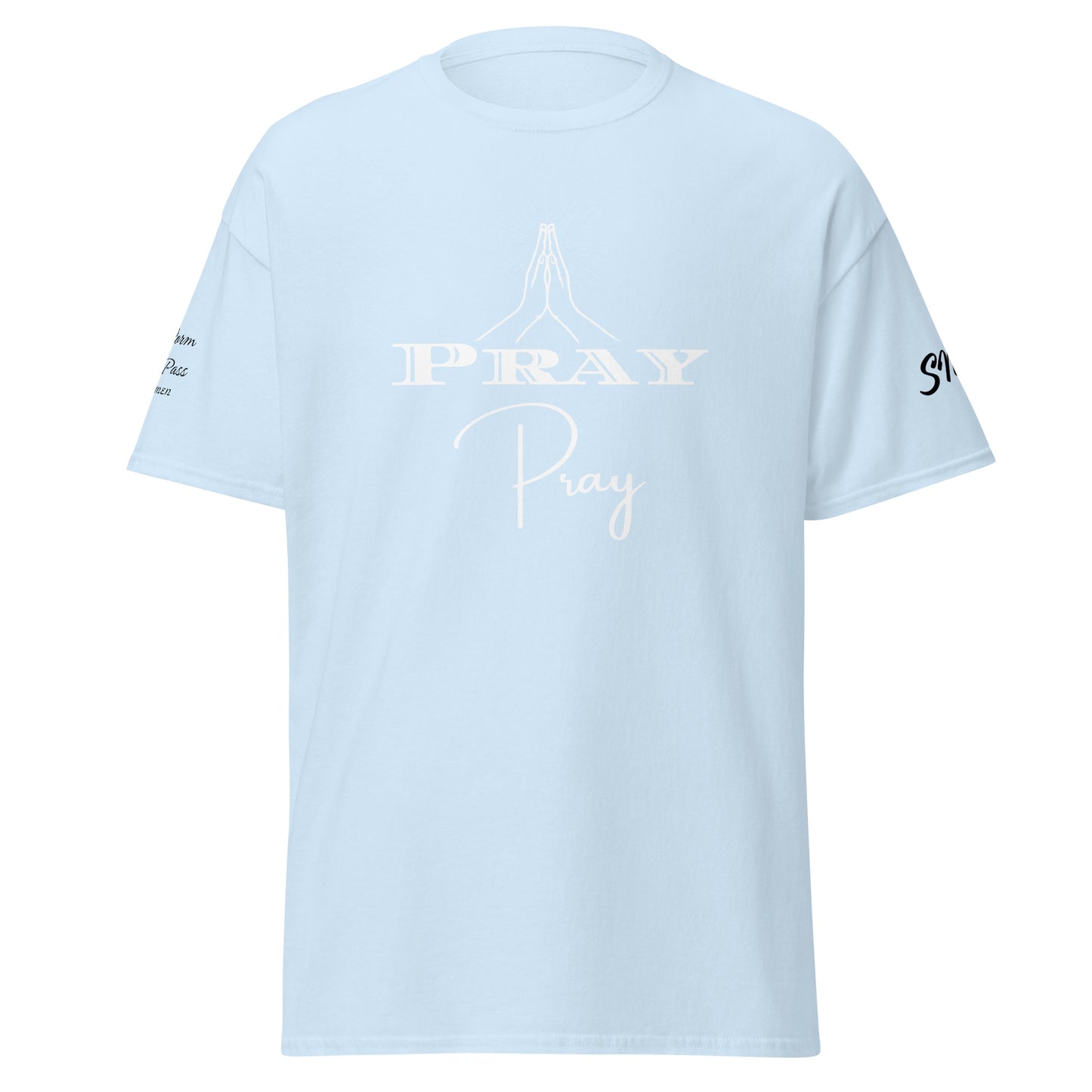 Pray Classic Tee