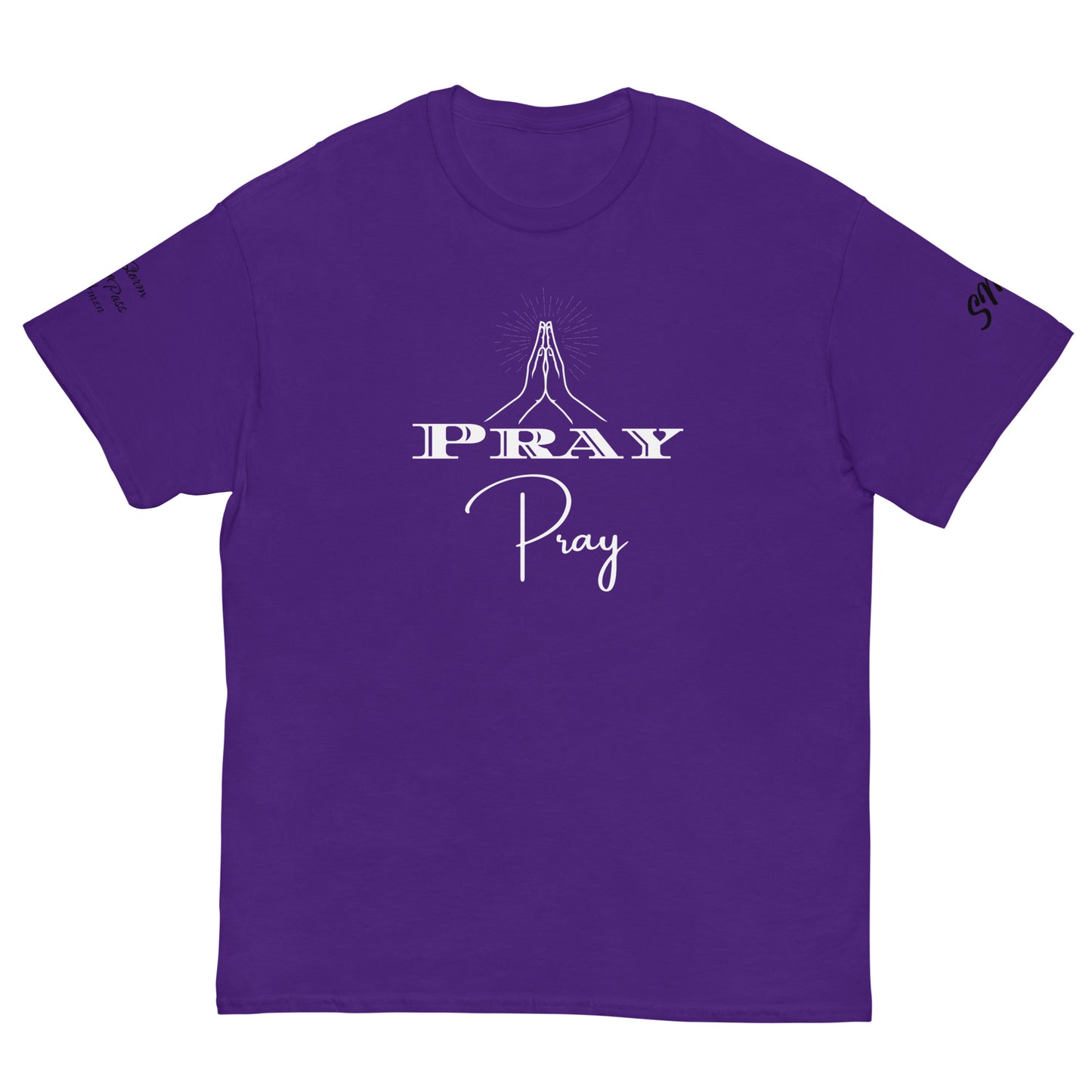 Pray Classic Tee