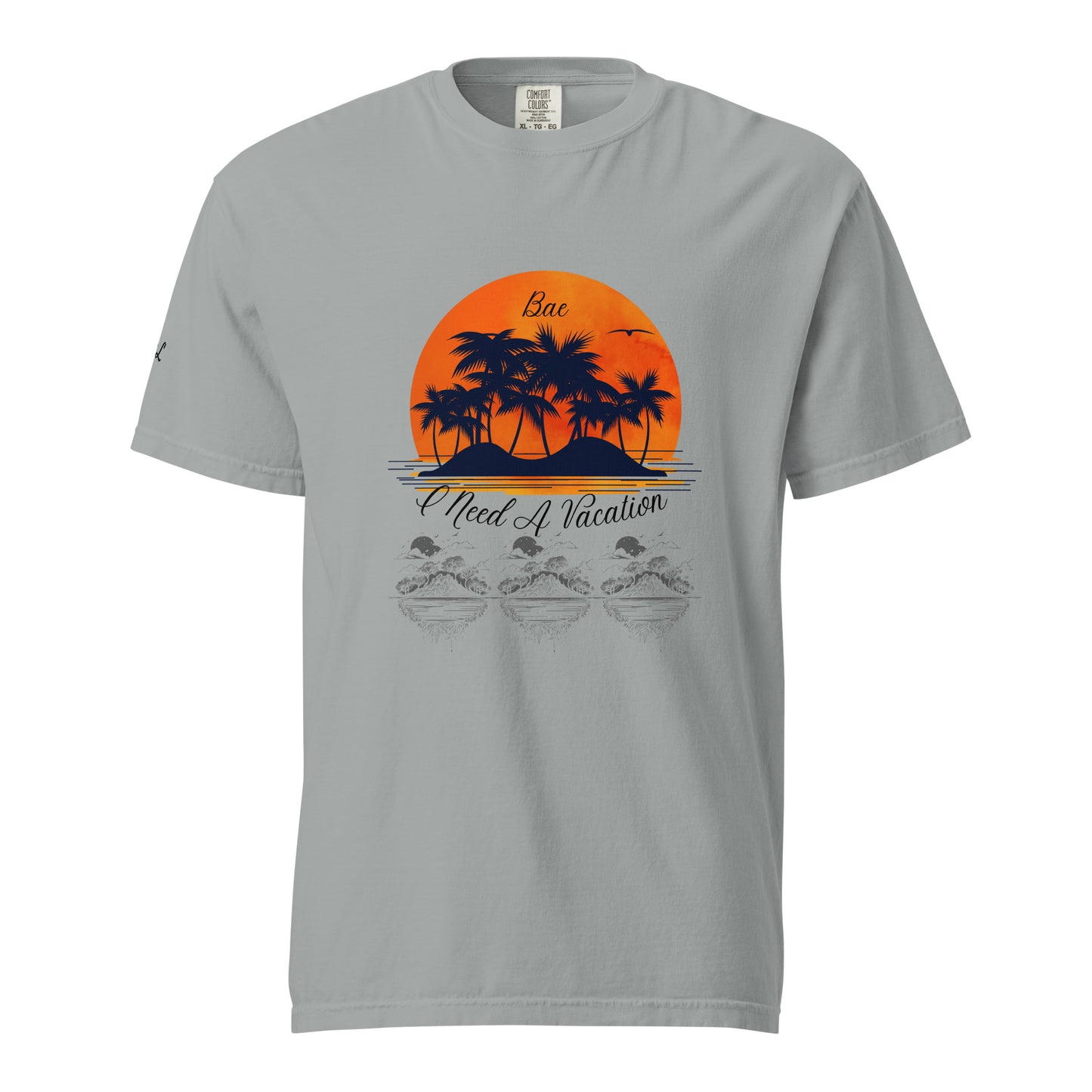 I Need A Vacation Heavyweight T-shirt