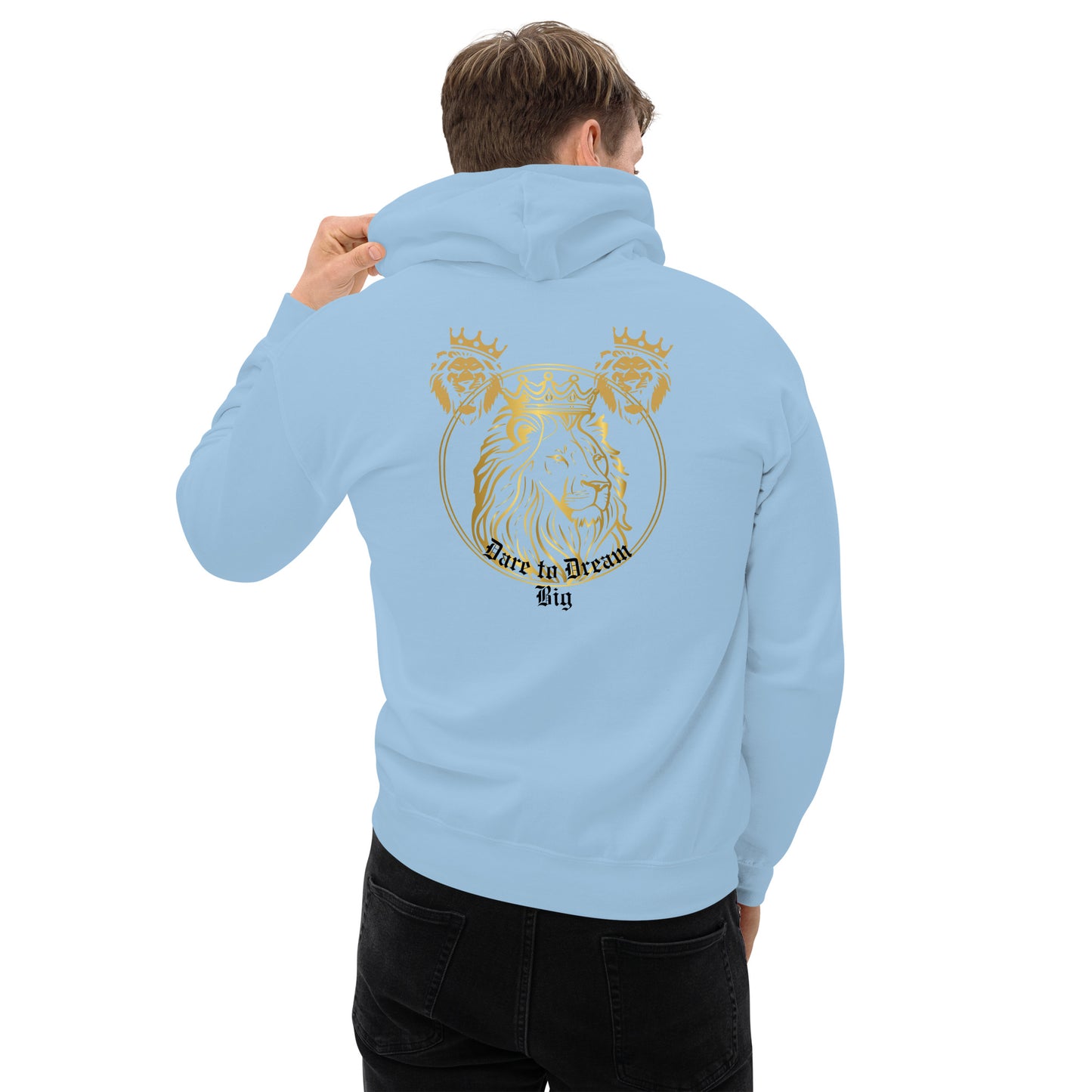 Dare to Dream Big Hoodie