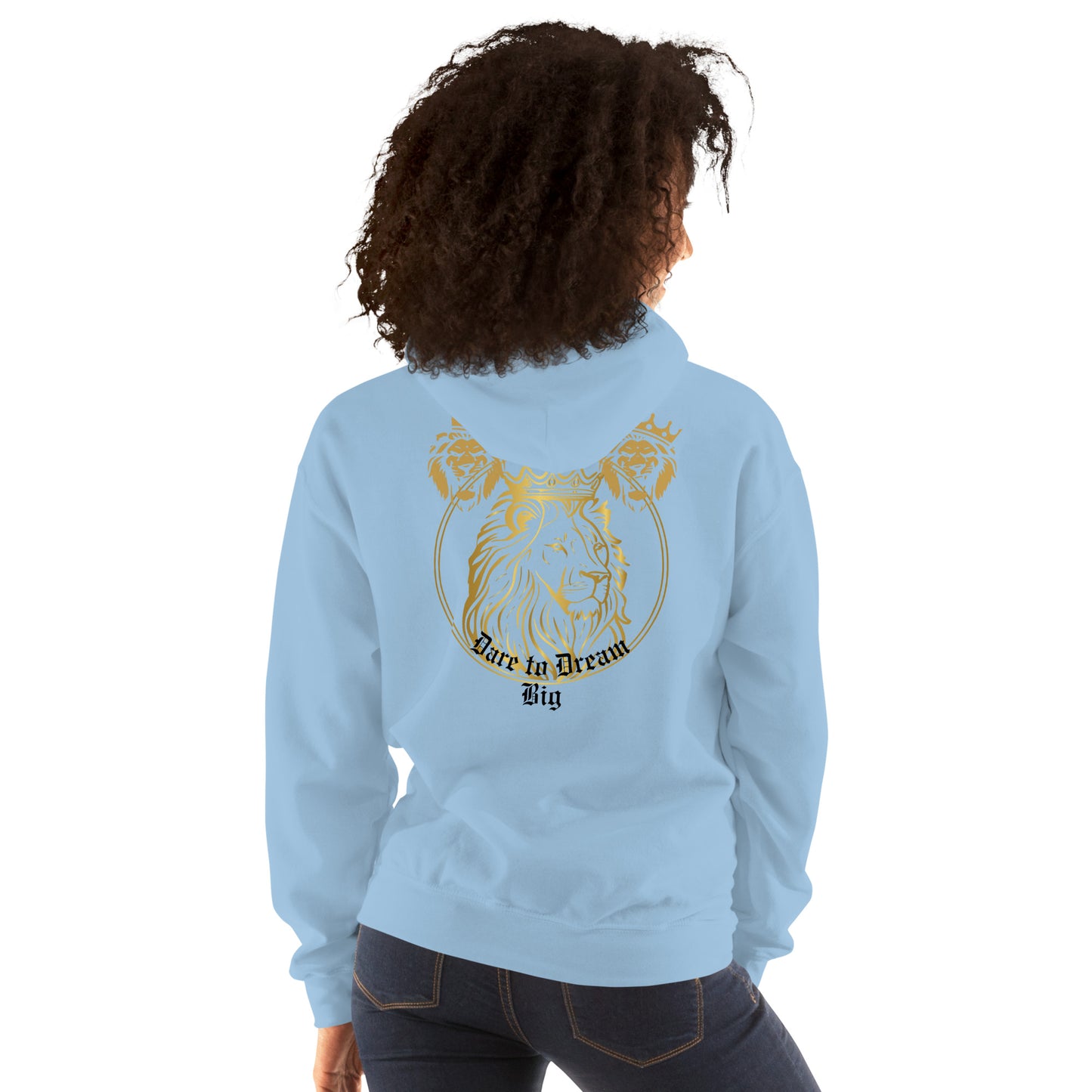 Dare to Dream Big Hoodie