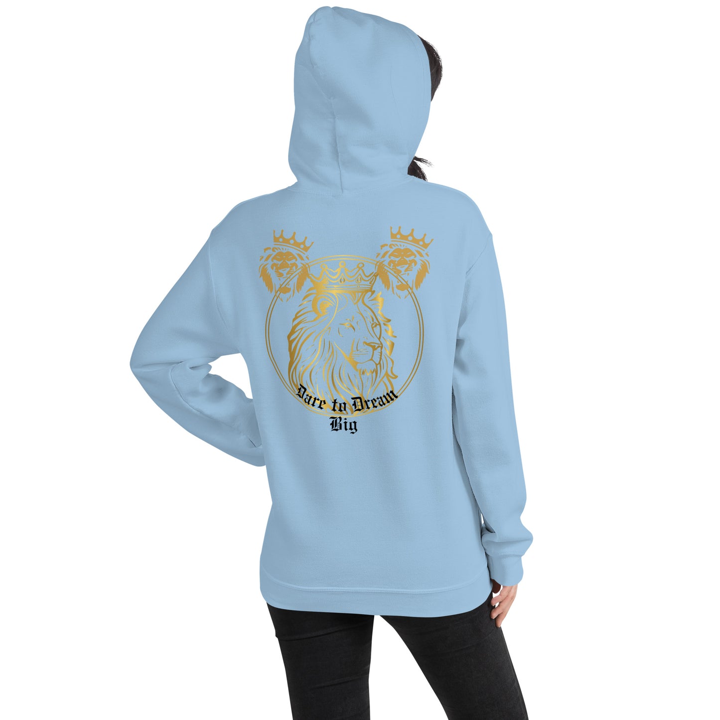 Dare to Dream Big Hoodie