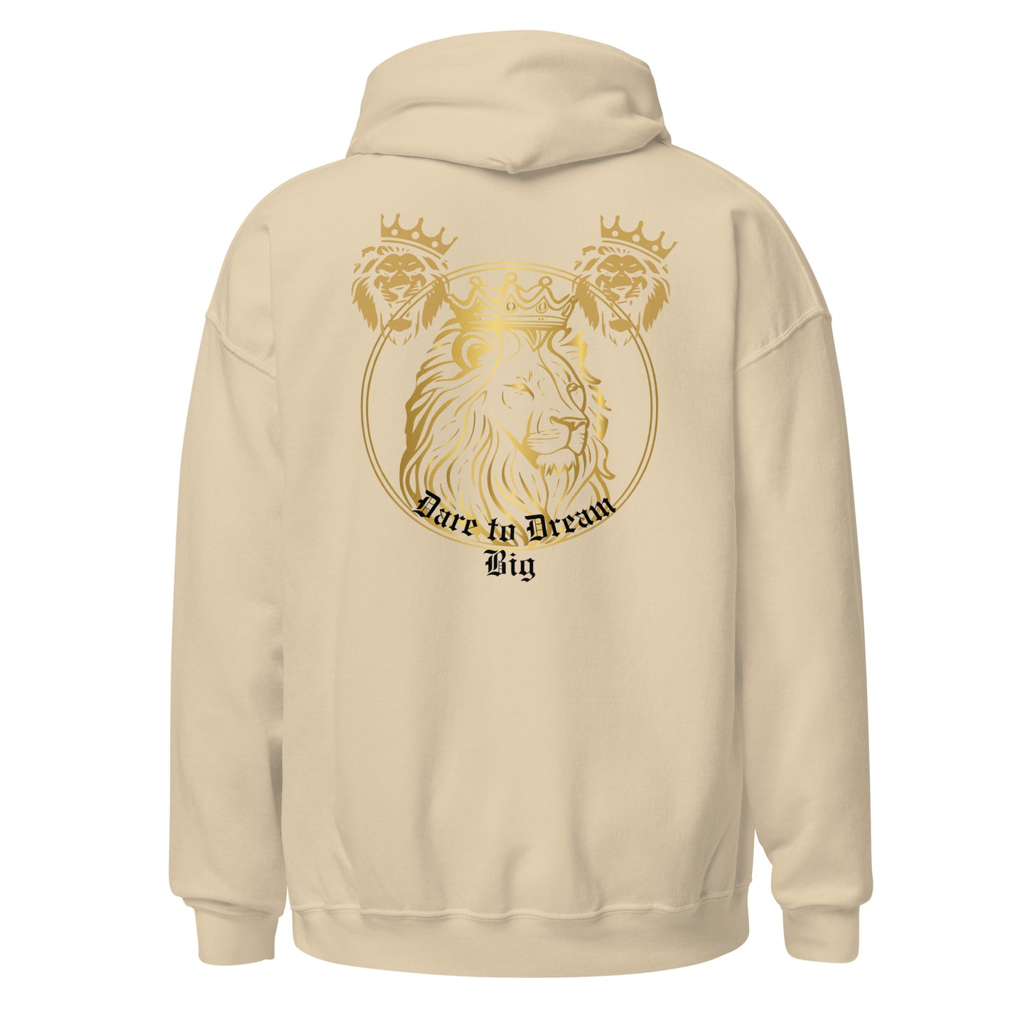 Dare to Dream Big Hoodie