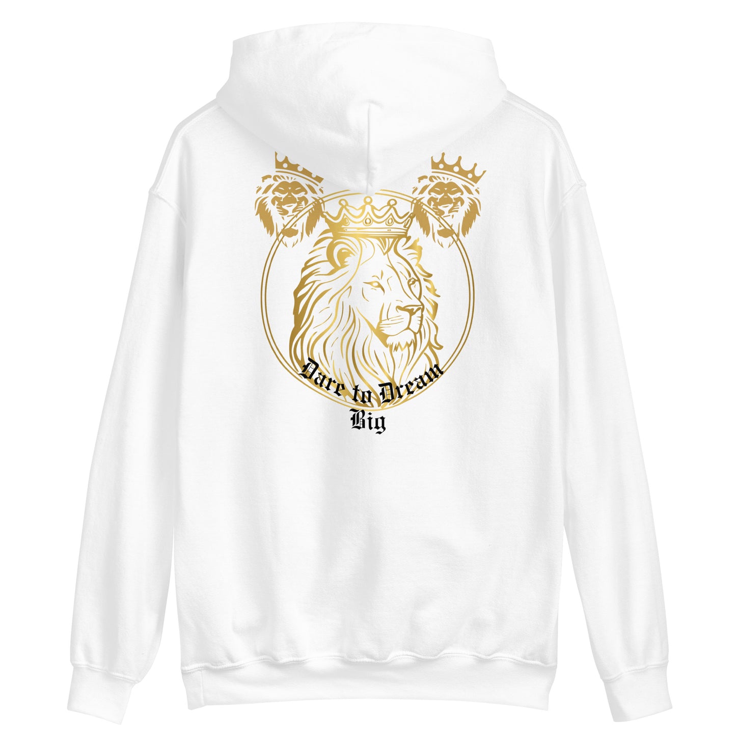 Dare to Dream Big Hoodie