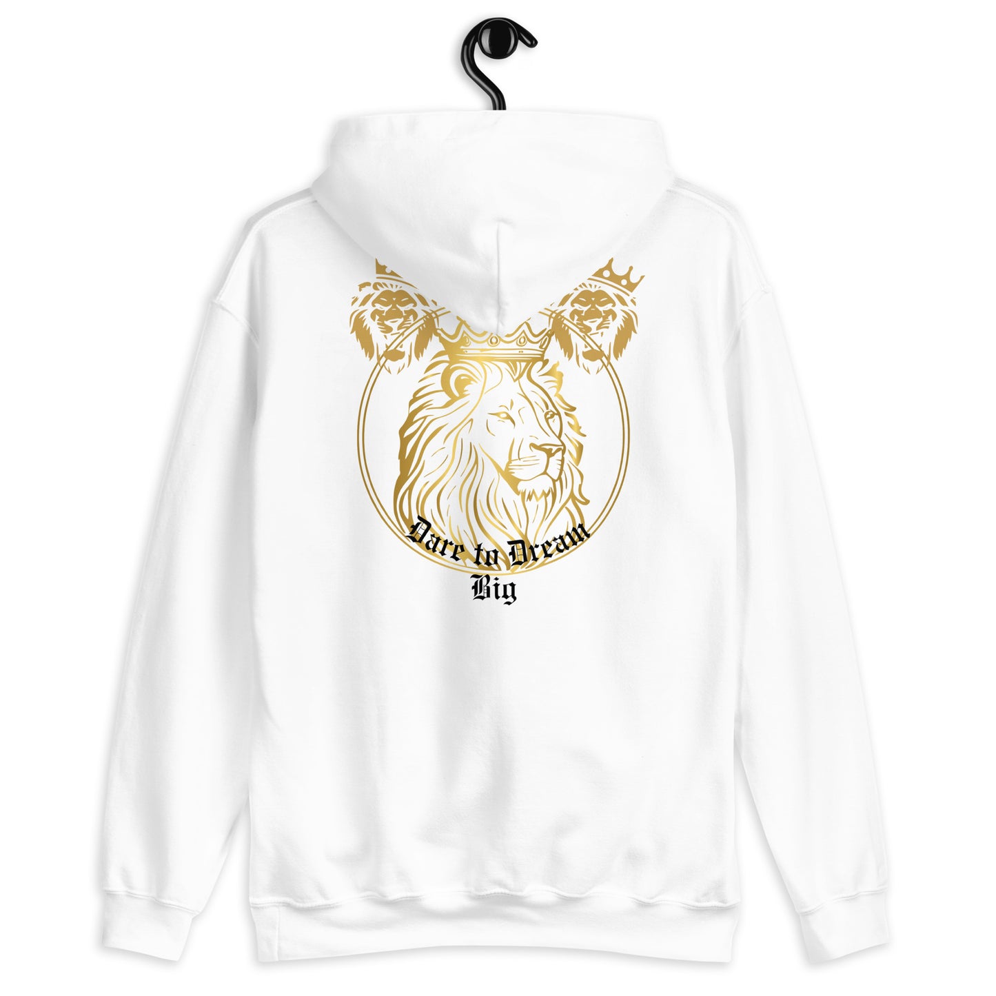 Dare to Dream Big Hoodie