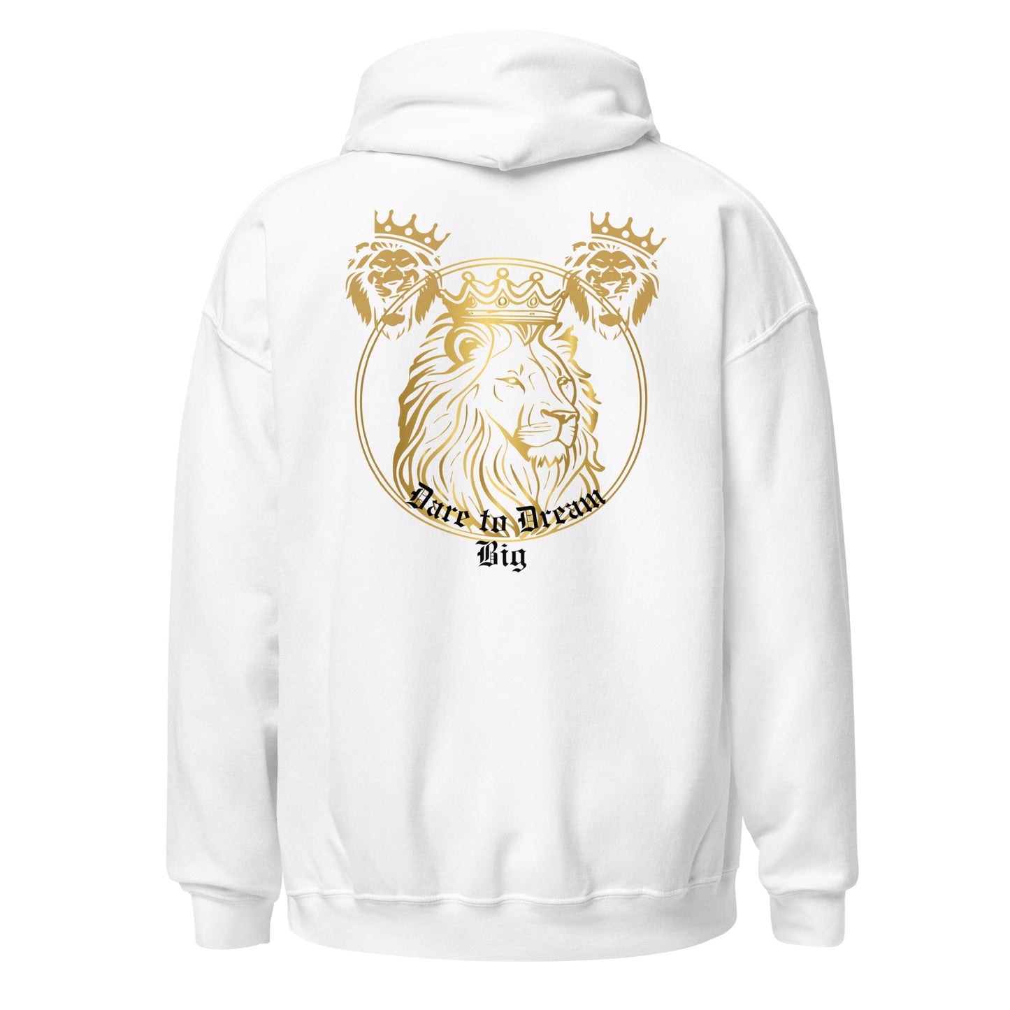 Dare to Dream Big Hoodie