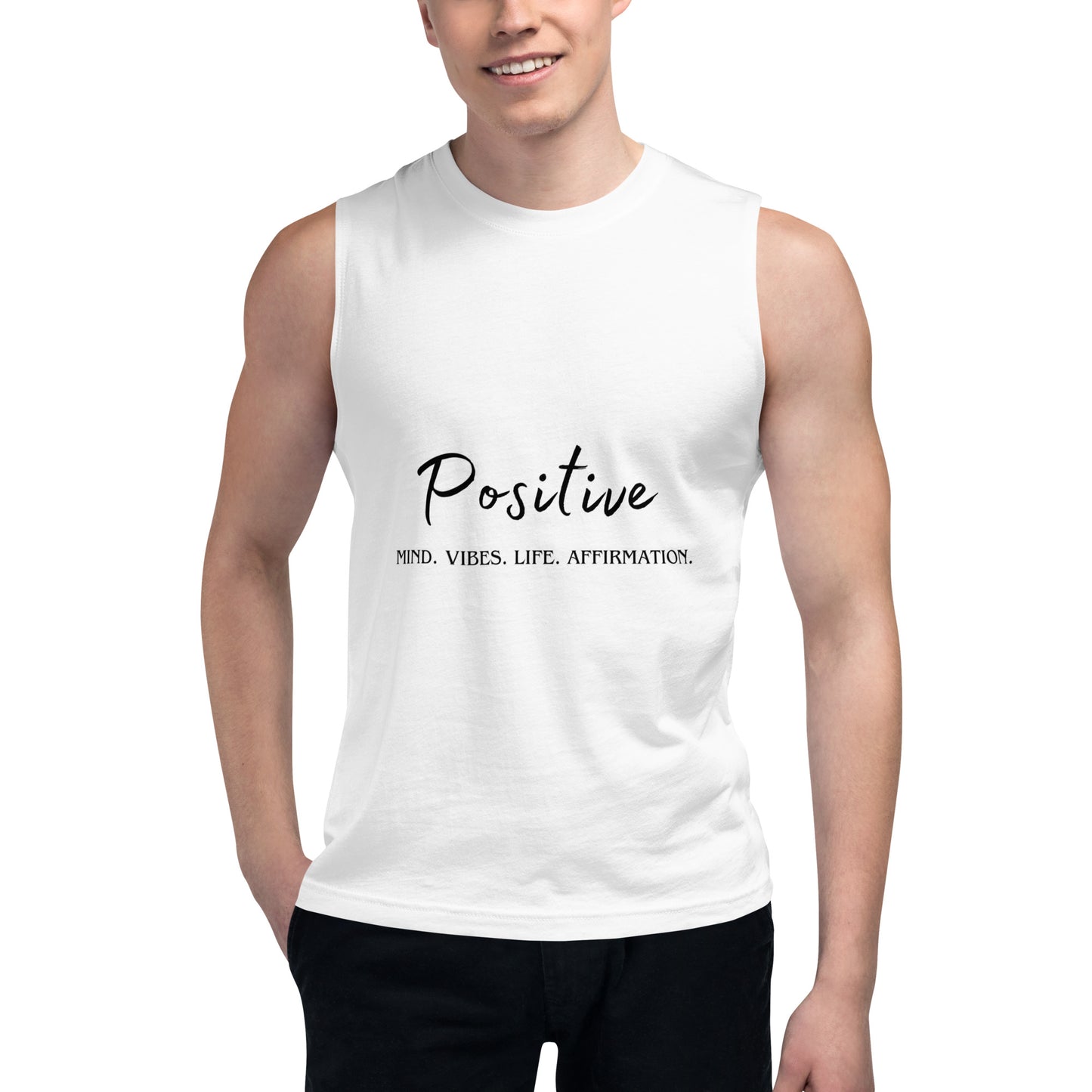 Positive Muscle Shirt