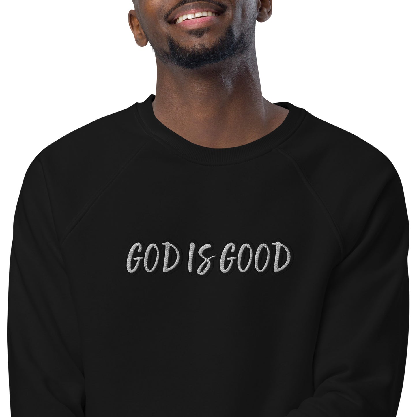 God Is Good Sweatshirt