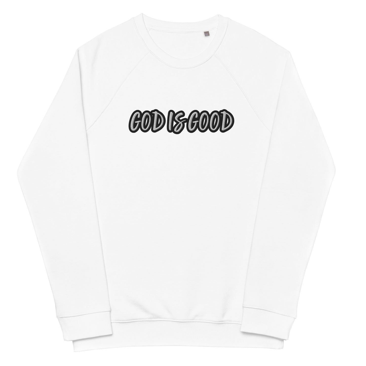 God Is Good Sweatshirt