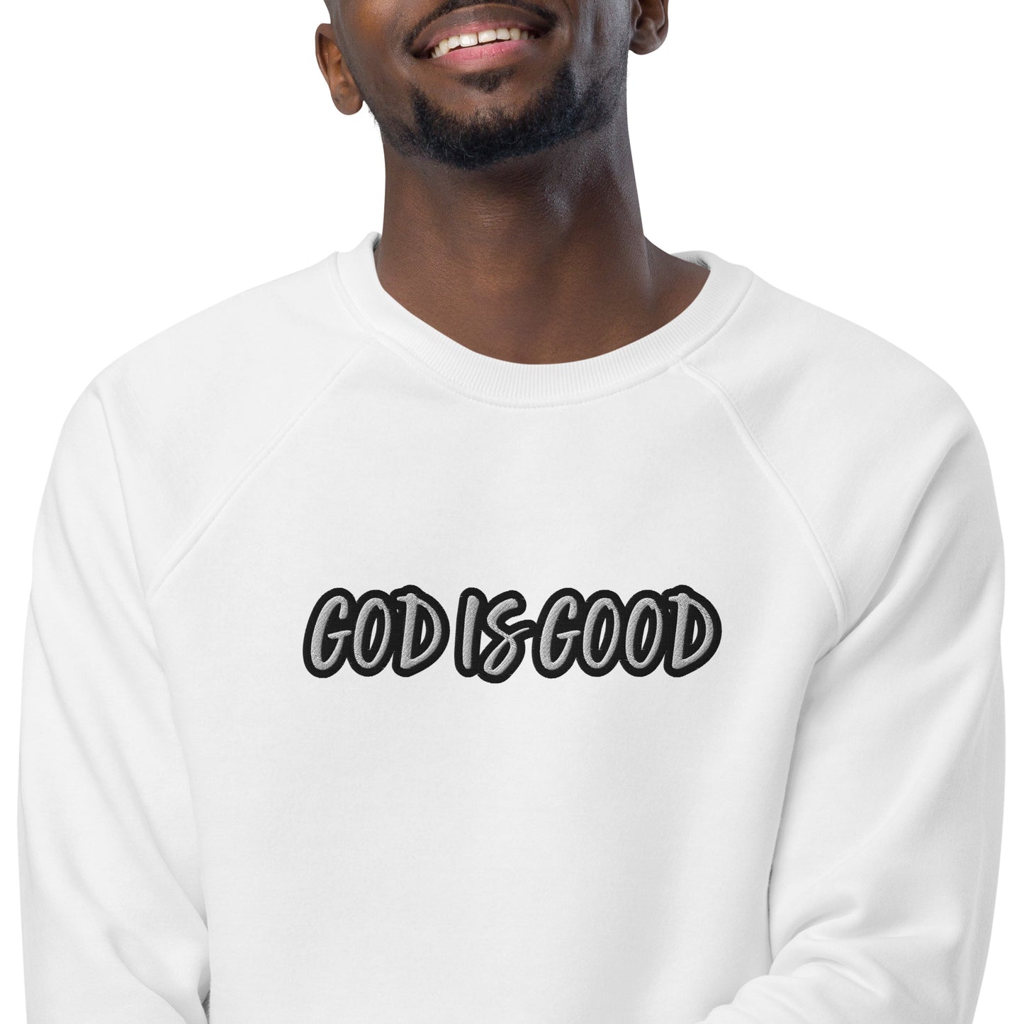 God Is Good Sweatshirt